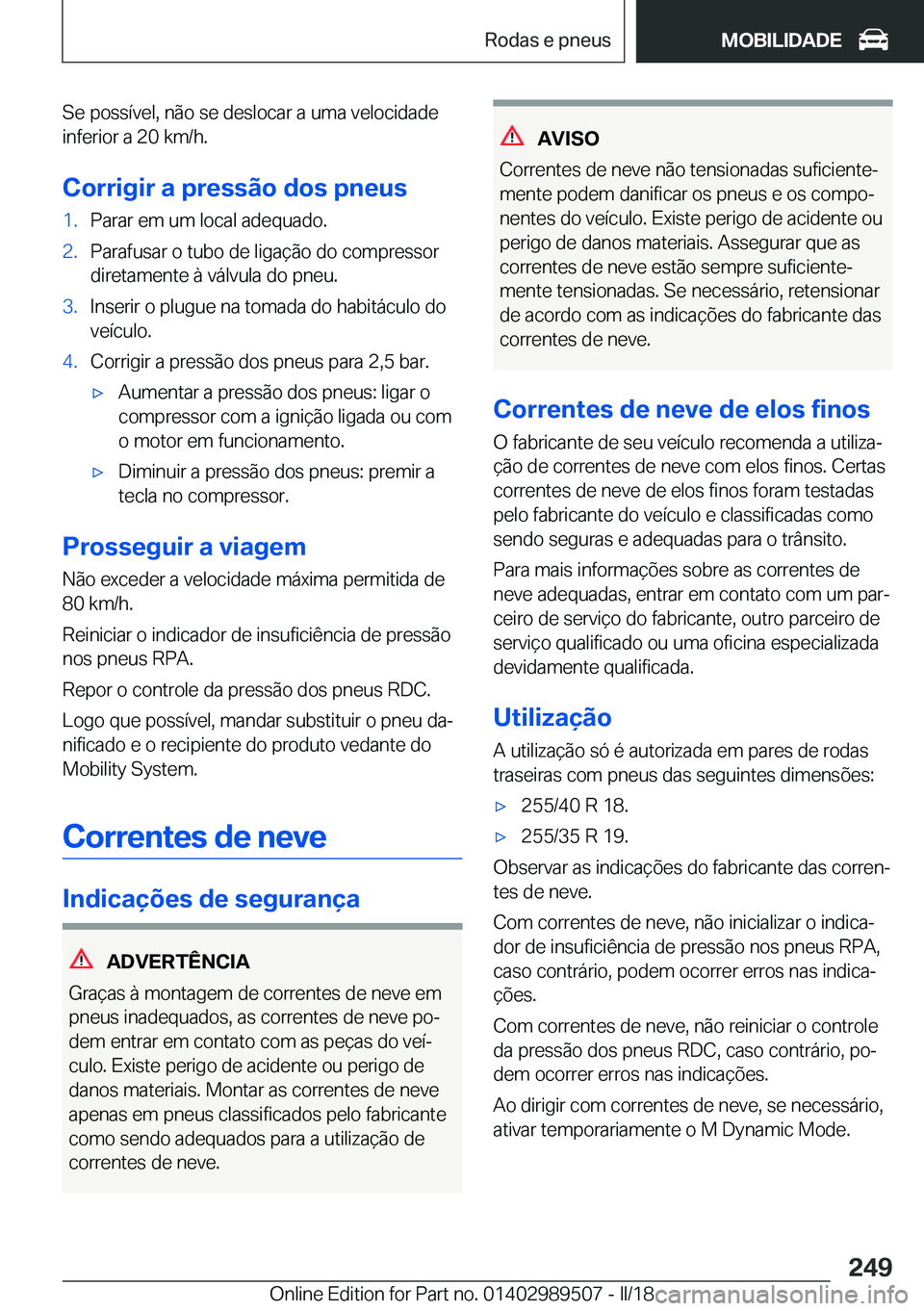 BMW M3 2018  Manual do condutor (in Portuguese) �S�e� �p�o�s�s�