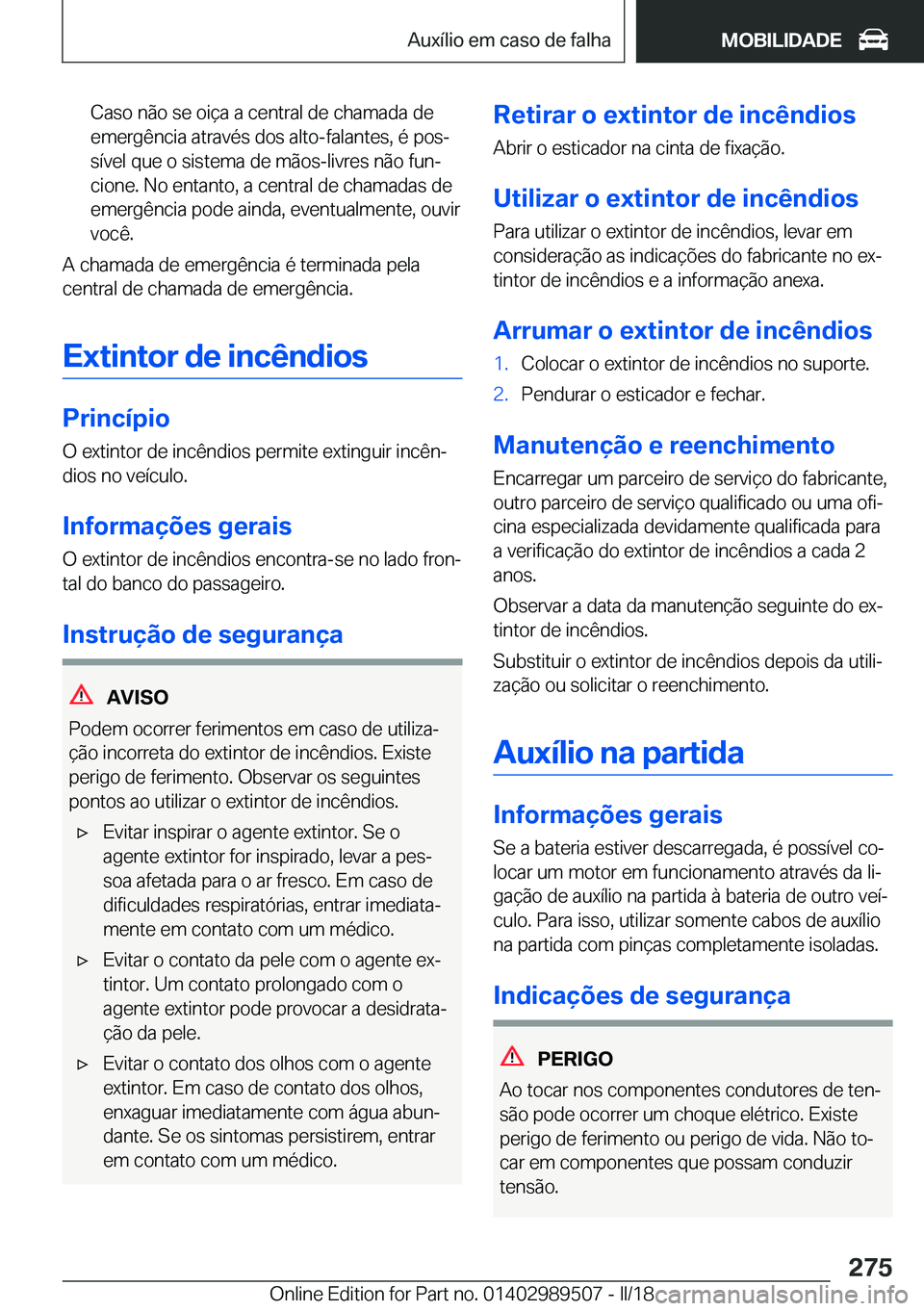BMW M3 2018  Manual do condutor (in Portuguese) �C�a�s�o� �n�ã�o� �s�e� �o�i�