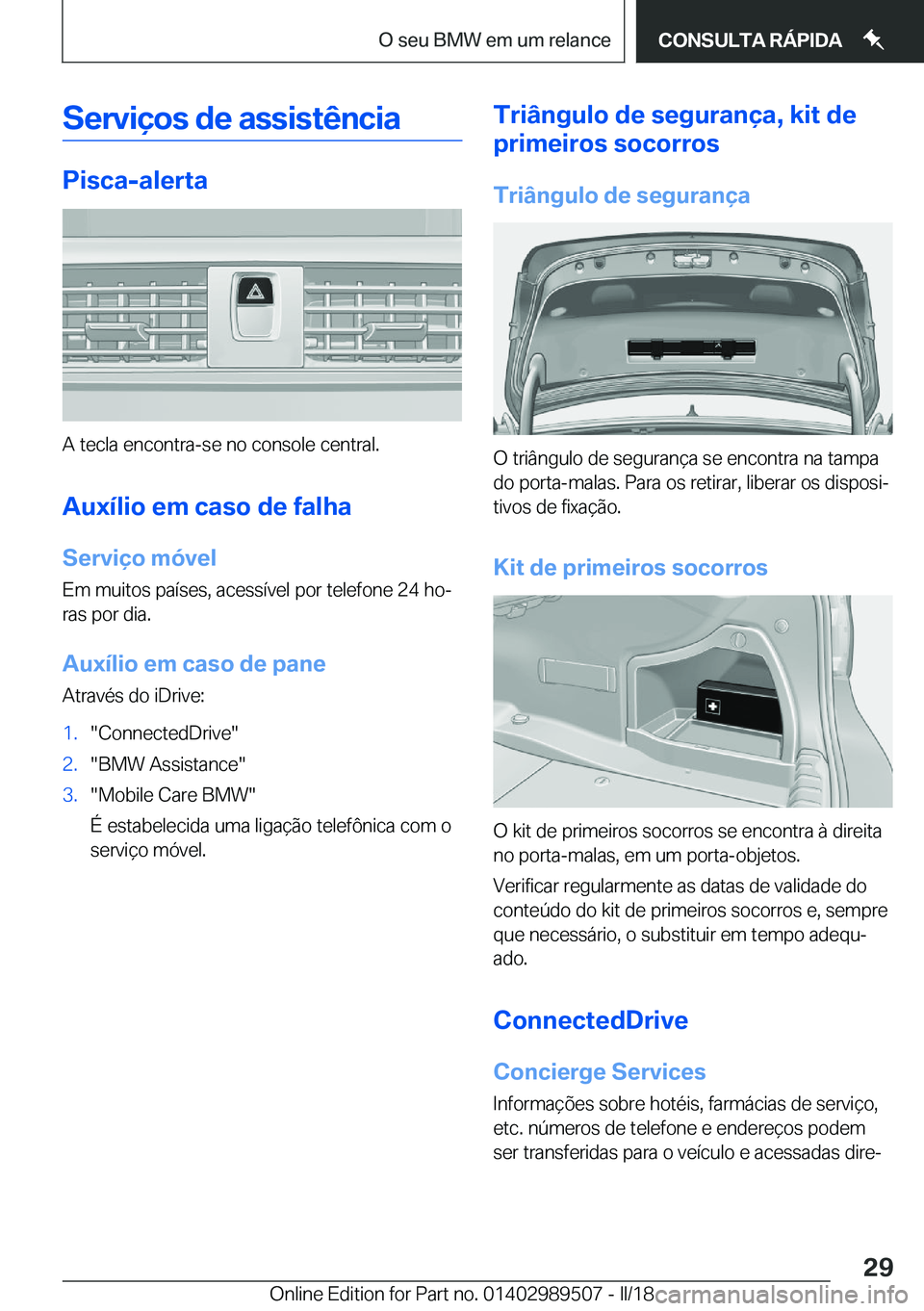 BMW M3 2018  Manual do condutor (in Portuguese) �S�e�r�v�i�