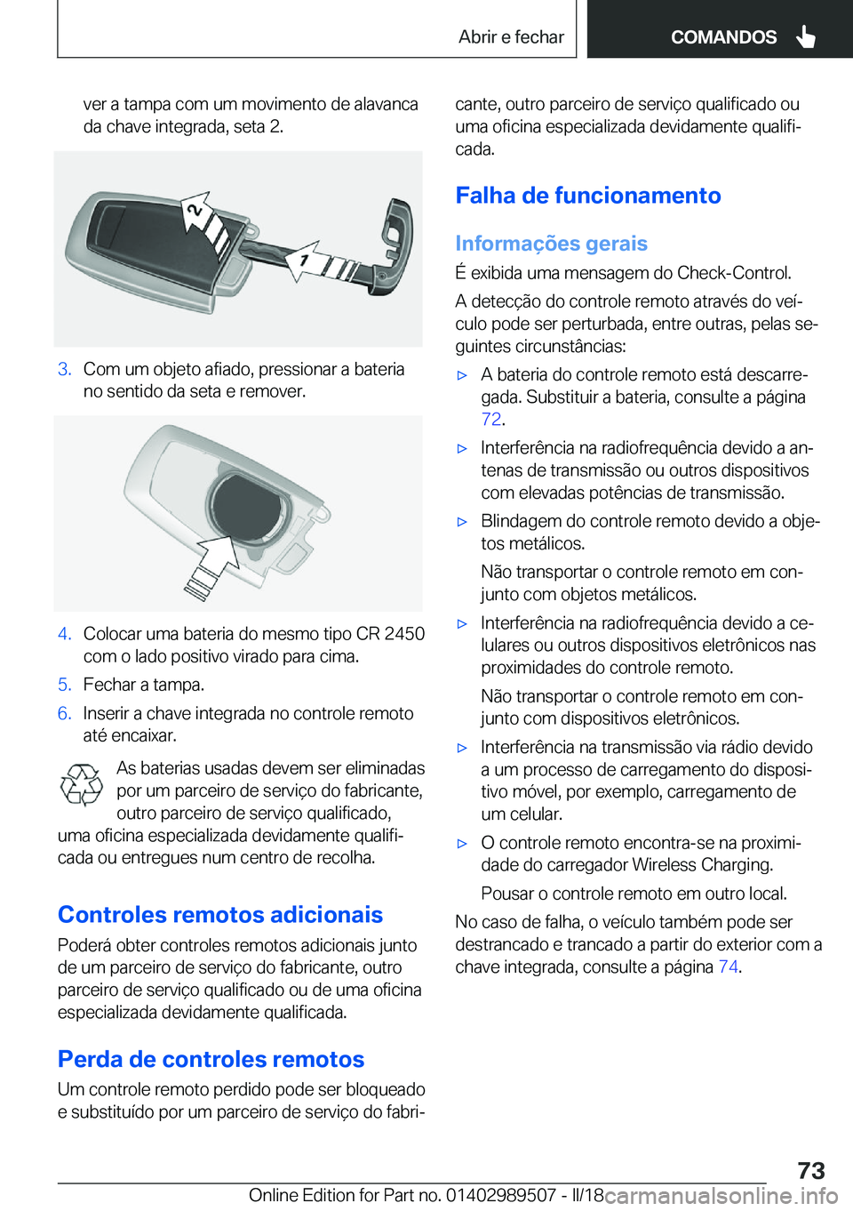 BMW M3 2018  Manual do condutor (in Portuguese) �v�e�r� �a� �t�a�m�p�a� �c�o�m� �u�m� �m�o�v�i�m�e�n�t�o� �d�e� �a�l�a�v�a�n�c�a
�d�a� �c�h�a�v�e� �i�n�t�e�g�r�a�d�a�,� �s�e�t�a� �2�.�3�.�C�o�m� �u�m� �o�b�j�e�t�o� �a�f�i�a�d�o�,� �p�r�e�s�s�i�o�n�