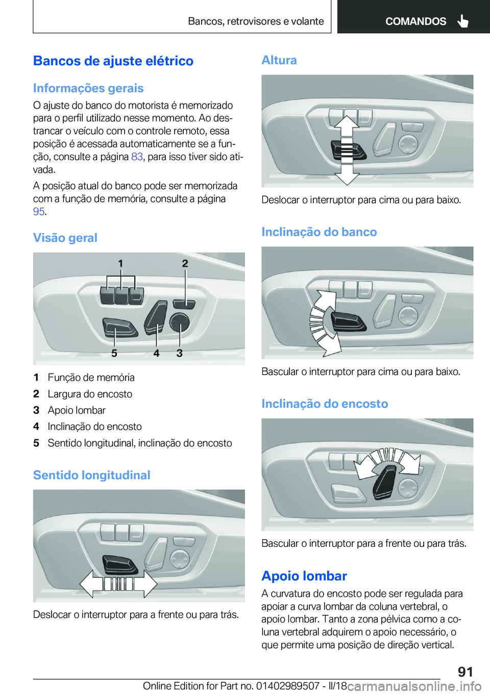 BMW M3 2018  Manual do condutor (in Portuguese) �B�a�n�c�o�s��d�e��a�j�u�s�t�e��e�l�é�t�r�i�c�o
�I�n�f�o�r�m�a�