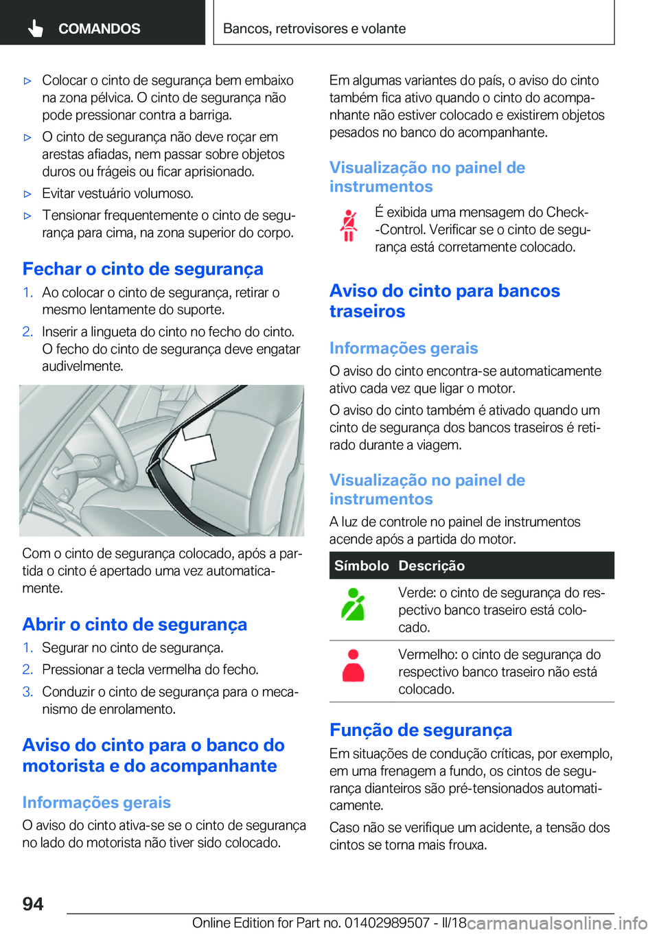 BMW M3 2018  Manual do condutor (in Portuguese) 'x�C�o�l�o�c�a�r� �o� �c�i�n�t�o� �d�e� �s�e�g�u�r�a�n�