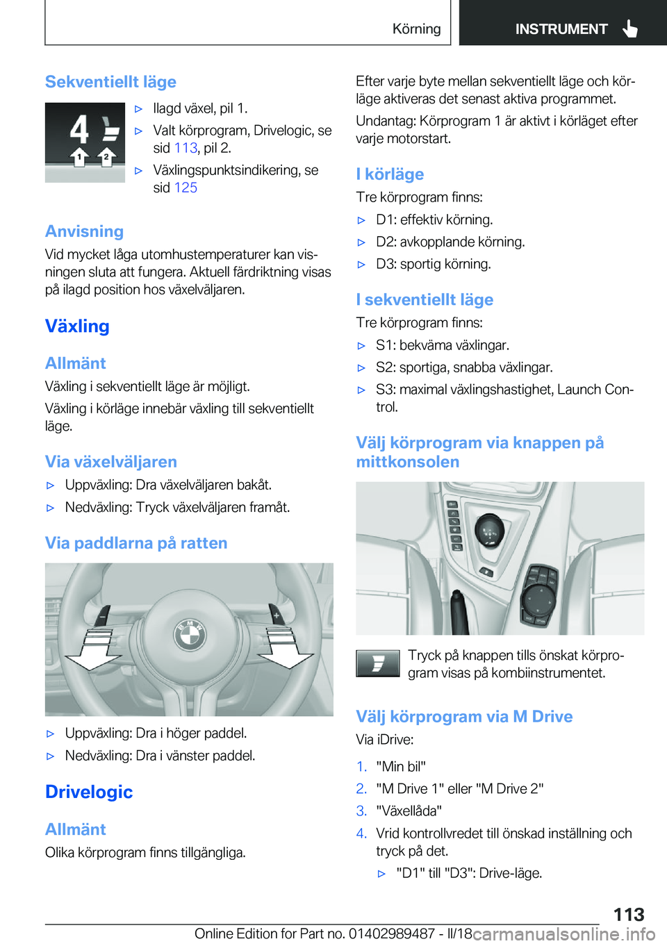 BMW M3 2018  InstruktionsbÖcker (in Swedish) �S�e�k�v�e�n�t�i�e�l�l�t��l�ä�g�e'x�I�l�a�g�d� �v�ä�x�e�l�,� �p�i�l� �1�.'x�V�a�l�t� �k�