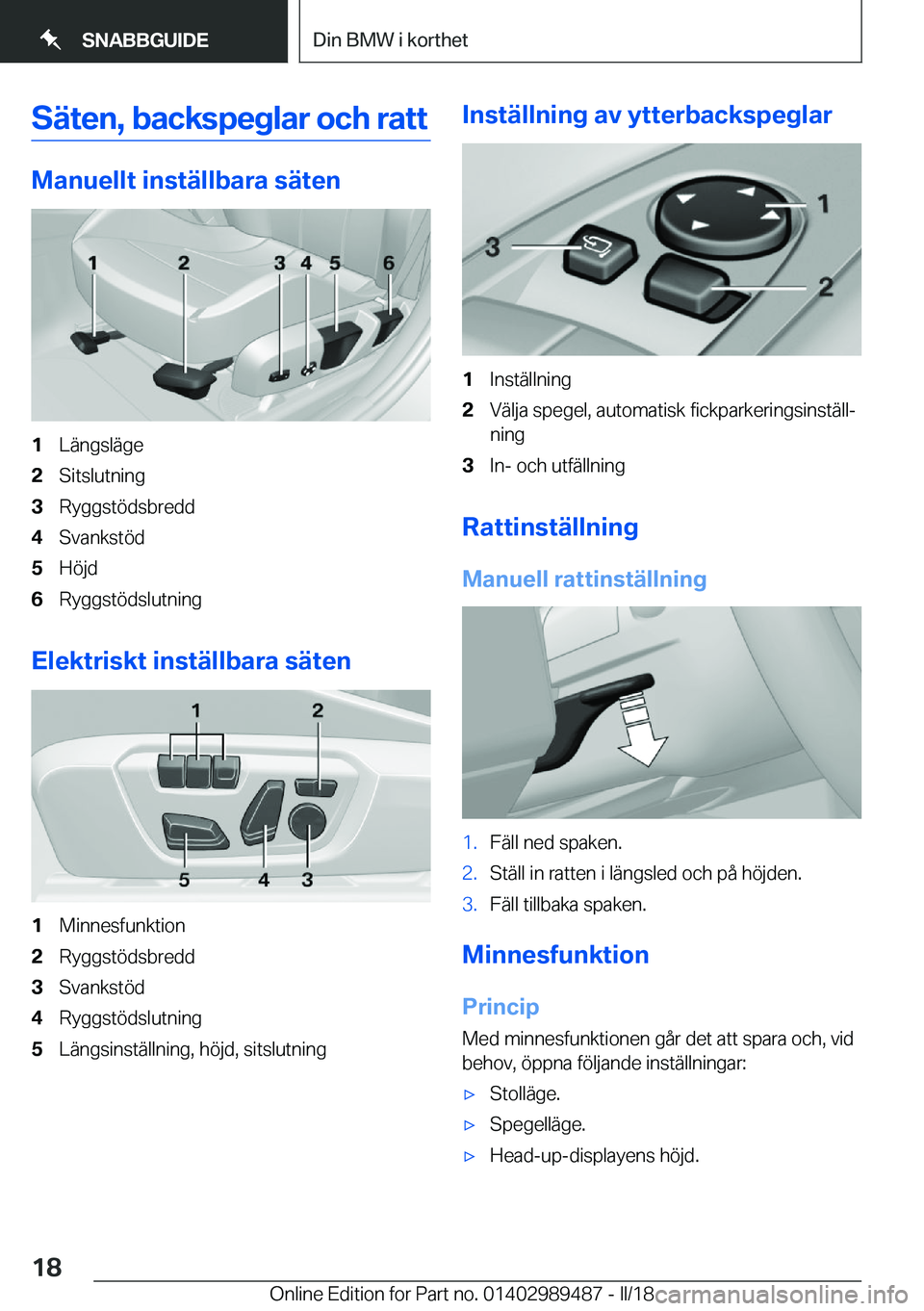 BMW M3 2018  InstruktionsbÖcker (in Swedish) �S�ä�t�e�n�,��b�a�c�k�s�p�e�g�l�a�r��o�c�h��r�a�t�t
�M�a�n�u�e�l�l�t��i�n�s�t�ä�l�l�b�a�r�a��s�ä�t�e�n
�1�L�ä�n�g�s�l�ä�g�e�2�S�i�t�s�l�u�t�n�i�n�g�3�R�y�g�g�s�t�
