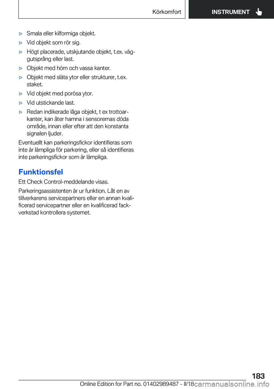 BMW M3 2018  InstruktionsbÖcker (in Swedish) 'x�S�m�a�l�a� �e�l�l�e�r� �k�i�l�f�o�r�m�i�g�a� �o�b�j�e�k�t�.'x�V�i�d� �o�b�j�e�k�t� �s�o�m� �r�