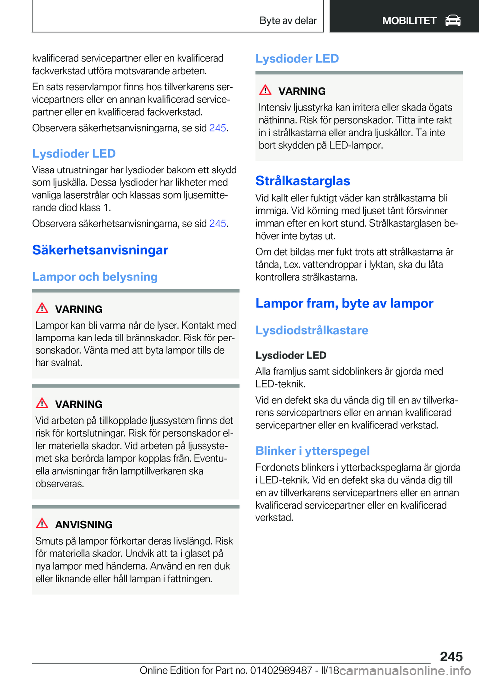 BMW M3 2018  InstruktionsbÖcker (in Swedish) �k�v�a�l�i�f�i�c�e�r�a�d� �s�e�r�v�i�c�e�p�a�r�t�n�e�r� �e�l�l�e�r� �e�n� �k�v�a�l�i�f�i�c�e�r�a�d�f�a�c�k�v�e�r�k�s�t�a�d� �u�t�f�