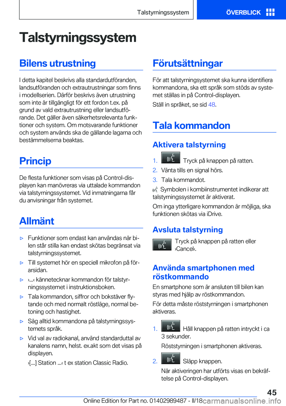 BMW M3 2018  InstruktionsbÖcker (in Swedish) �T�a�l�s�t�y�r�n�i�n�g�s�s�y�s�t�e�m�B�i�l�e�n�s��u�t�r�u�s�t�n�i�n�g
�I� �d�e�t�t�a� �k�a�p�i�t�e�l� �b�e�s�k�r�i�v�s� �a�l�l�a� �s�t�a�n�d�a�r�d�u�t�f�