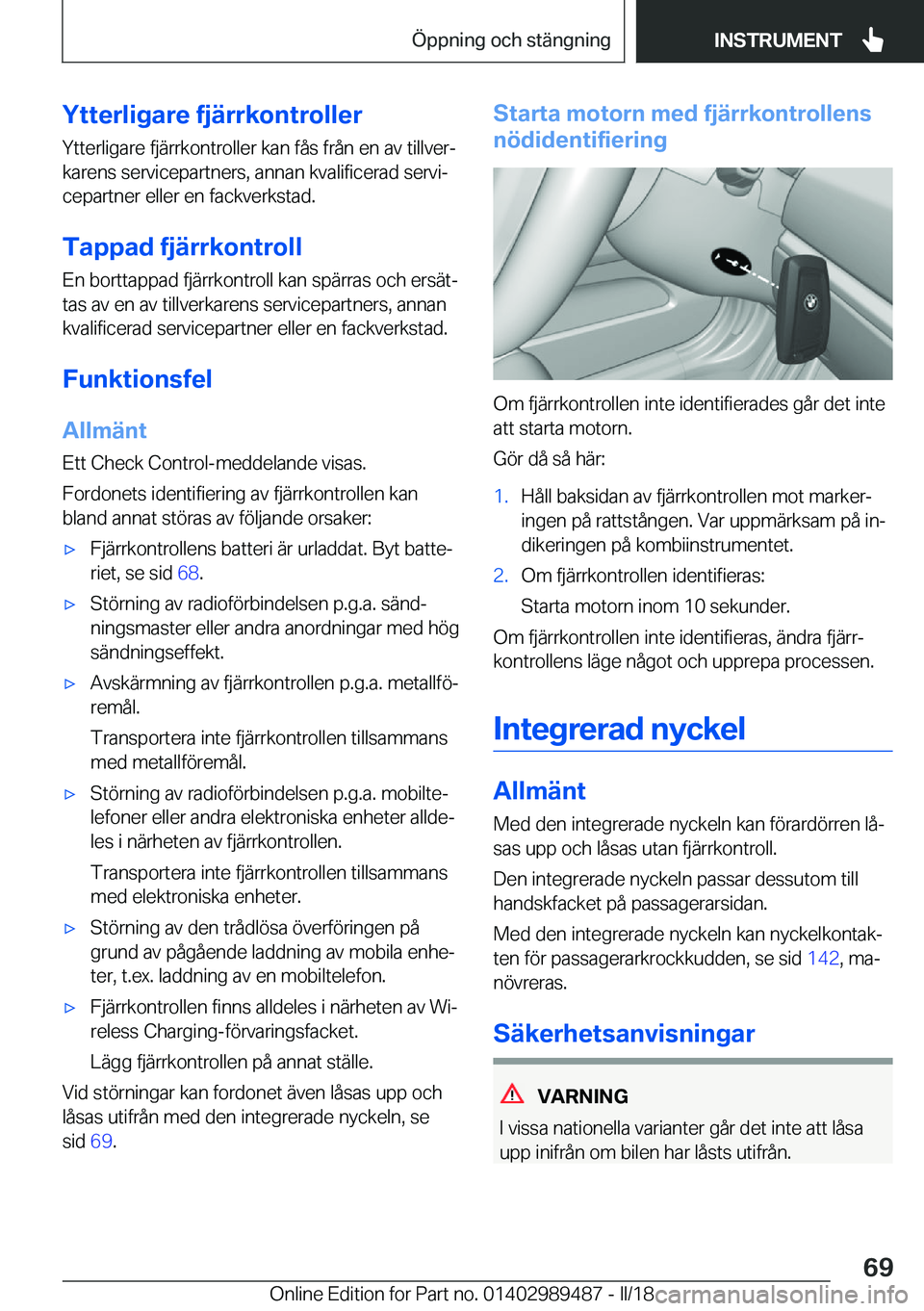 BMW M3 2018  InstruktionsbÖcker (in Swedish) �Y�t�t�e�r�l�i�g�a�r�e��f�j�ä�r�r�k�o�n�t�r�o�l�l�e�r
�Y�t�t�e�r�l�i�g�a�r�e� �f�j�ä�r�r�k�o�n�t�r�o�l�l�e�r� �k�a�n� �f�å�s� �f�r�å�n� �e�n� �a�v� �t�i�l�l�v�e�rj
�k�a�r�e�n�s� �s�e�r�v�i�c�e�p