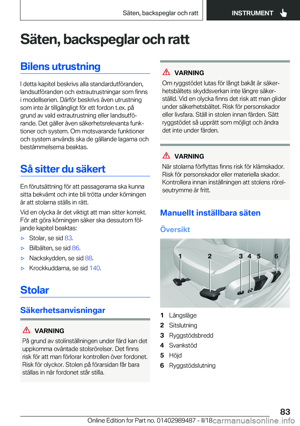 BMW M3 2018  InstruktionsbÖcker (in Swedish) �S�ä�t�e�n�,��b�a�c�k�s�p�e�g�l�a�r��o�c�h��r�a�t�t�B�i�l�e�n�s��u�t�r�u�s�t�n�i�n�g
�I� �d�e�t�t�a� �k�a�p�i�t�e�l� �b�e�s�k�r�i�v�s� �a�l�l�a� �s�t�a�n�d�a�r�d�u�t�f�