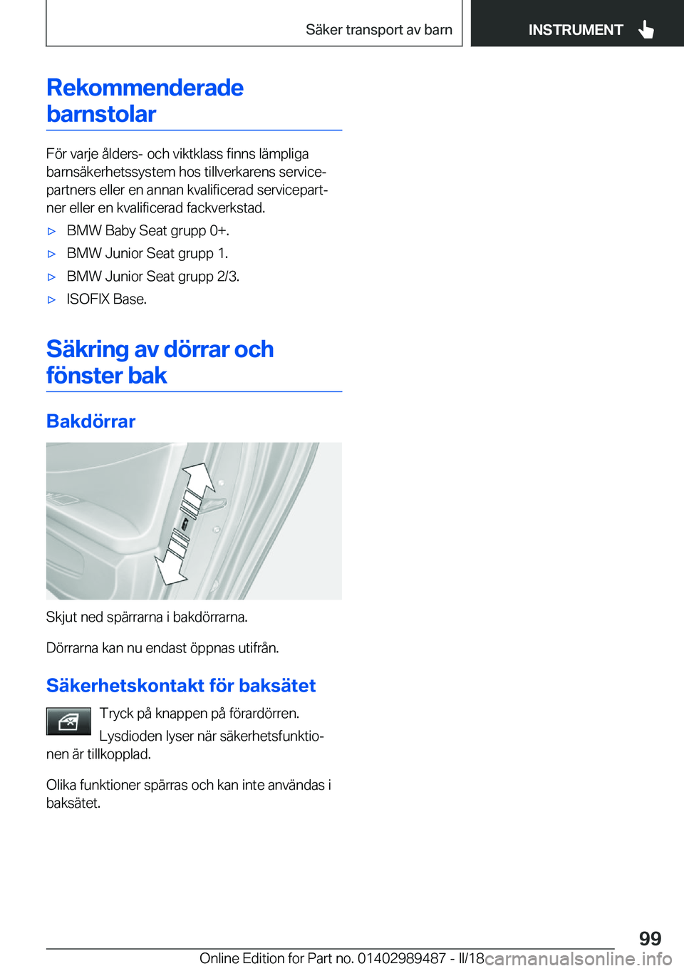 BMW M3 2018  InstruktionsbÖcker (in Swedish) �R�e�k�o�m�m�e�n�d�e�r�a�d�e�b�a�r�n�s�t�o�l�a�r
�F�
