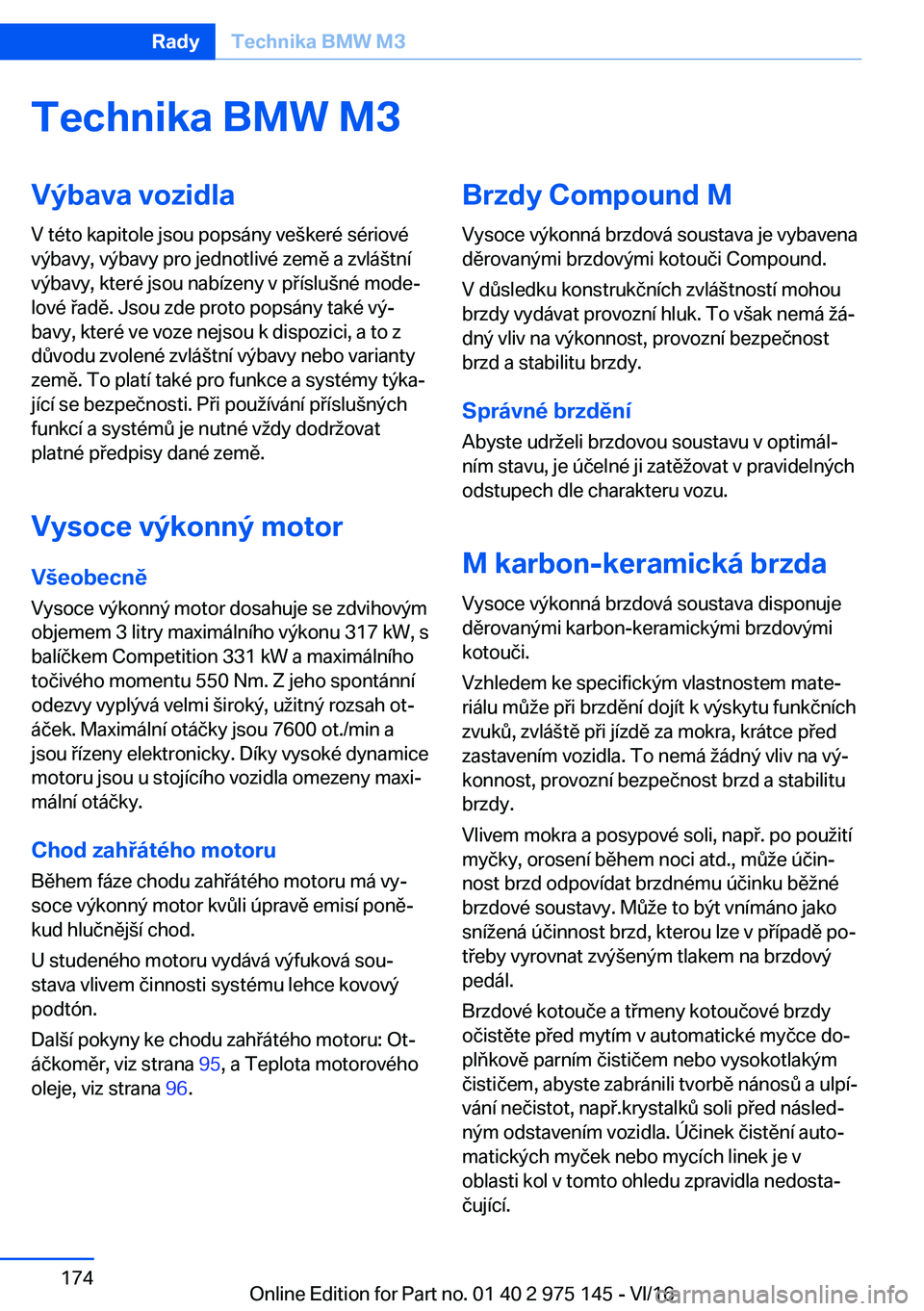 BMW M3 2017  Návod na použití (in Czech) �T�e�c�h�n�i�k�a��B�M�W��M�3�V�
