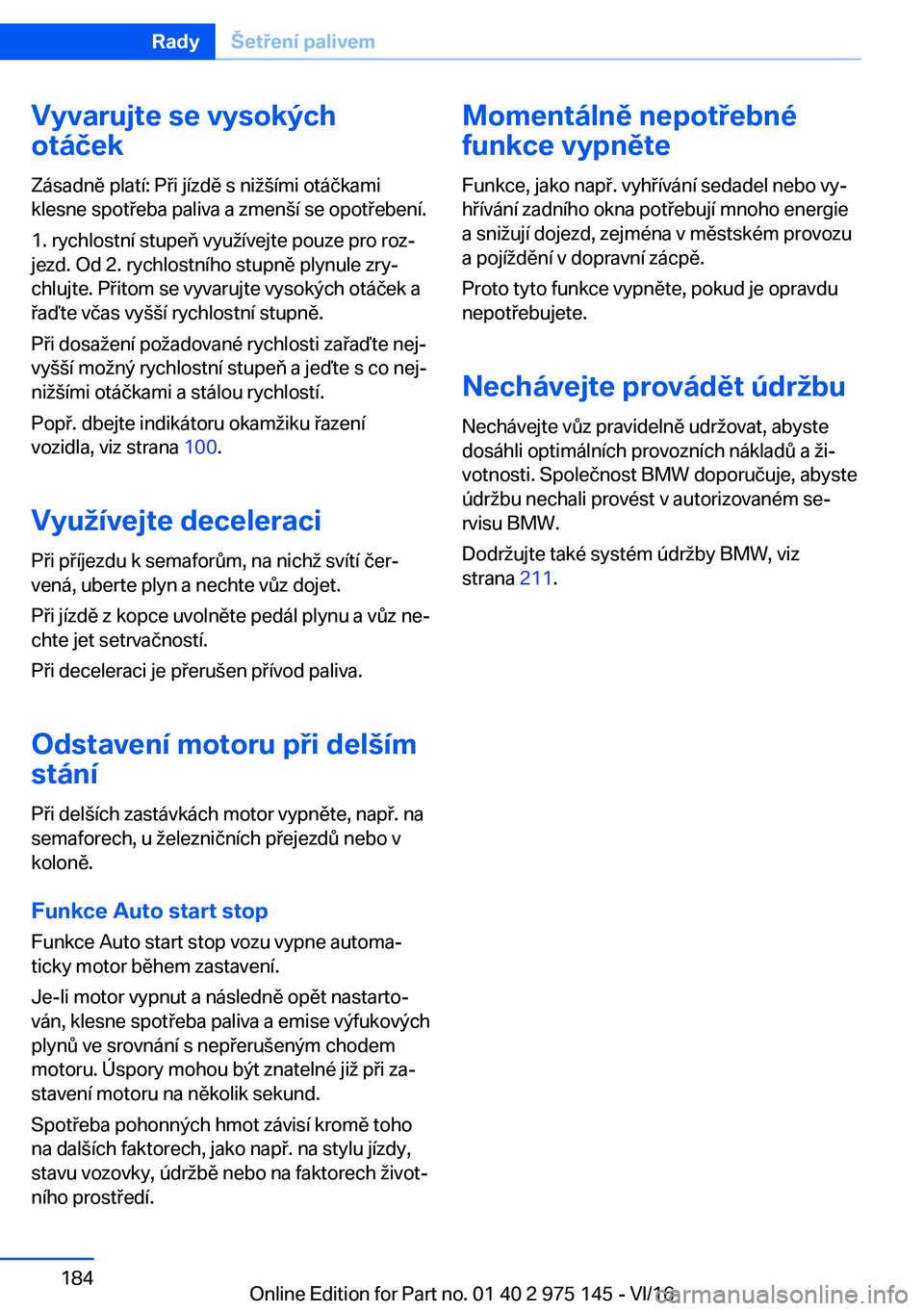 BMW M3 2017  Návod na použití (in Czech) �V�y�v�a�r�u�j�t�e��s�e��v�y�s�o�k�