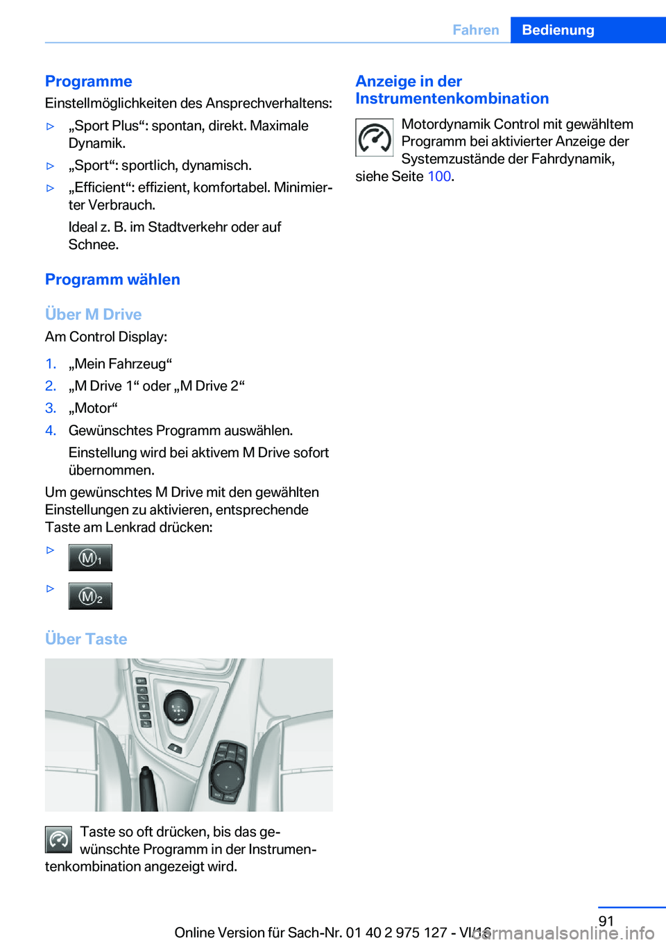 BMW M3 2017  Betriebsanleitungen (in German) �P�r�o�g�r�a�m�m�e�E�i�n�s�t�e�l�l�m�