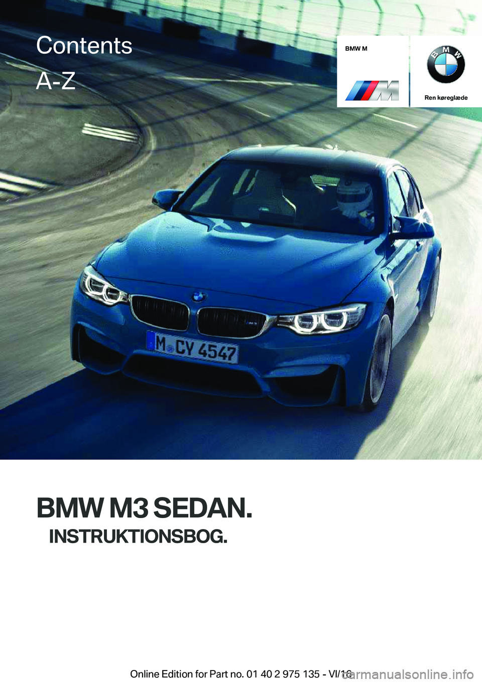 BMW M3 2017  InstruktionsbØger (in Danish) �B�M�W��M
�R�e�n��k�