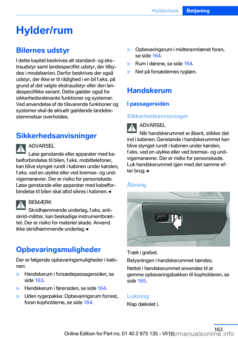 BMW M3 2017  InstruktionsbØger (in Danish) �H�y�l�d�e�r�/�r�u�m�B�i�l�e�r�n�e�s��u�d�s�t�y�r�I� �d�e�t�t�e� �k�a�p�i�t�e�l� �b�e�s�k�r�i�v�e�s� �a�l�t� �s�t�a�n�d�a�r�d�-� �o�g� �e�k�sj
�t�r�a�u�d�s�t�y�r� �s�a�m�t� �l�a�n�d�e�s�p�e�c�i�f�i�