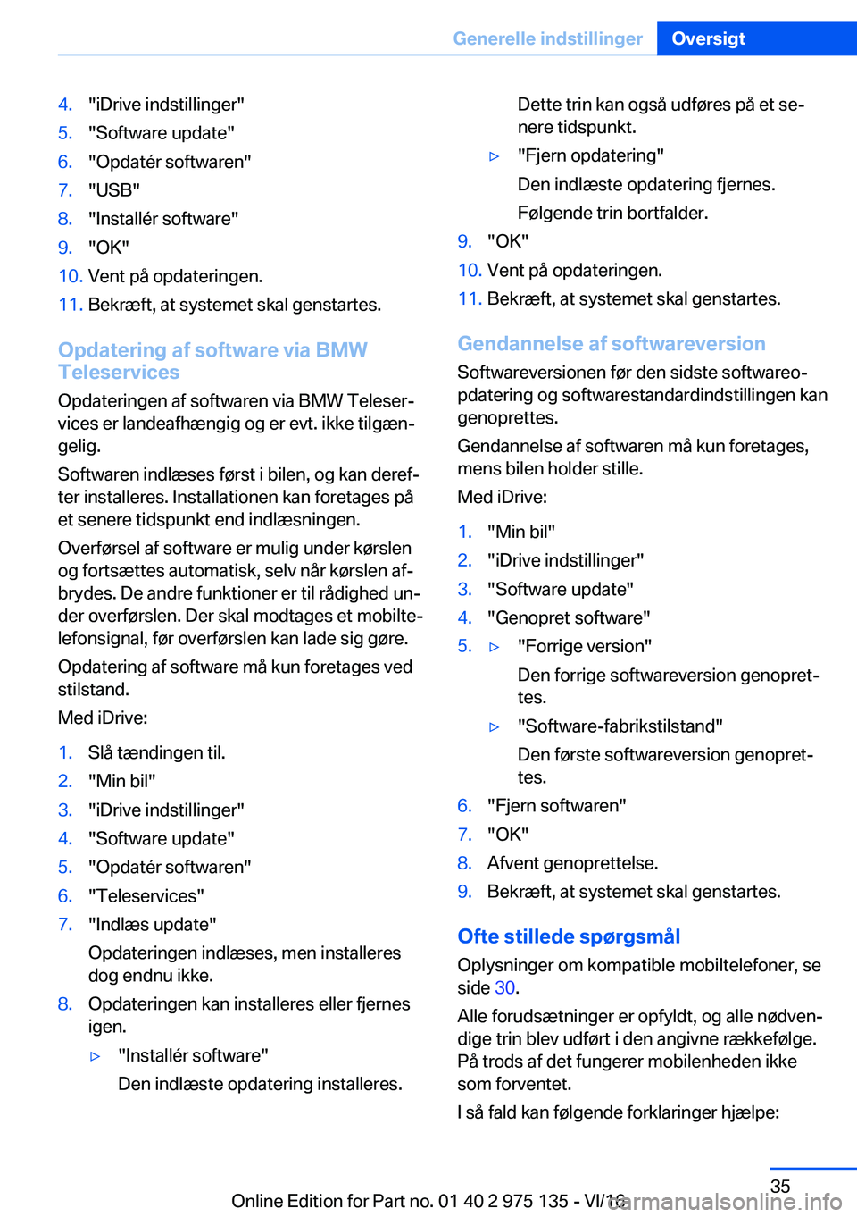 BMW M3 2017  InstruktionsbØger (in Danish) �4�.�"�i�D�r�i�v�e� �i�n�d�s�t�i�l�l�i�n�g�e�r�"�5�.�"�S�o�f�t�w�a�r�e� �u�p�d�a�t�e�"�6�.�"�O�p�d�a�t�