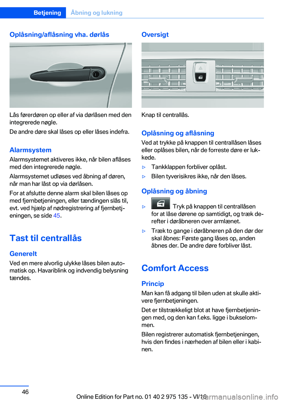 BMW M3 2017  InstruktionsbØger (in Danish) �O�p�l�å�s�n�i�n�g�/�a�f�l�å�s�n�i�n�g��v�h�a�.��d�