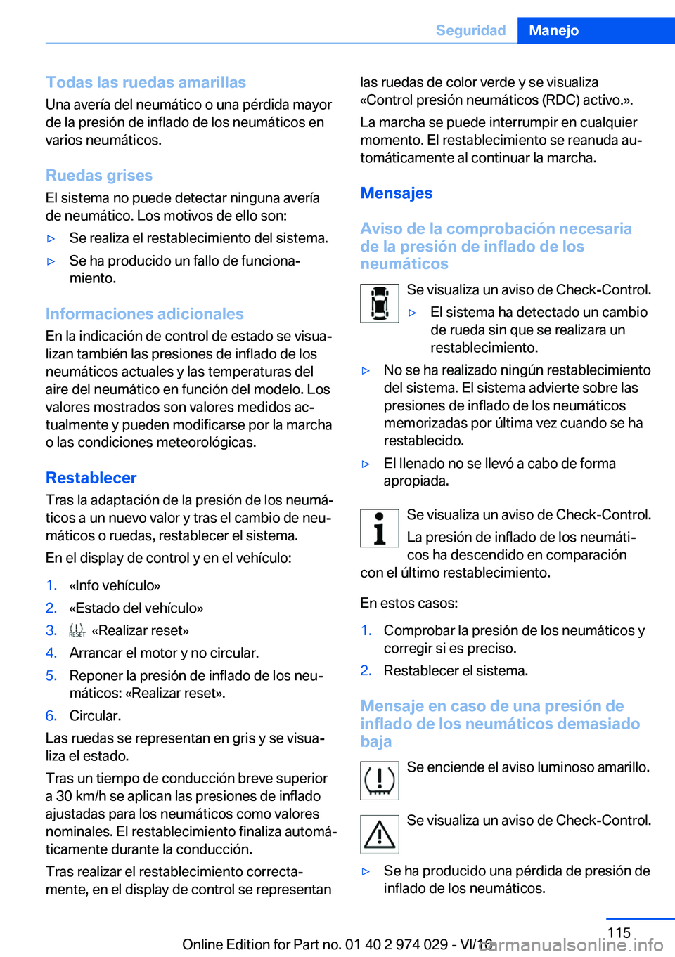 BMW M3 2017  Manuales de Empleo (in Spanish) �T�o�d�a�s��l�a�s��r�u�e�d�a�s��a�m�a�r�i�l�l�a�s
�U�n�a� �a�v�e�r�
