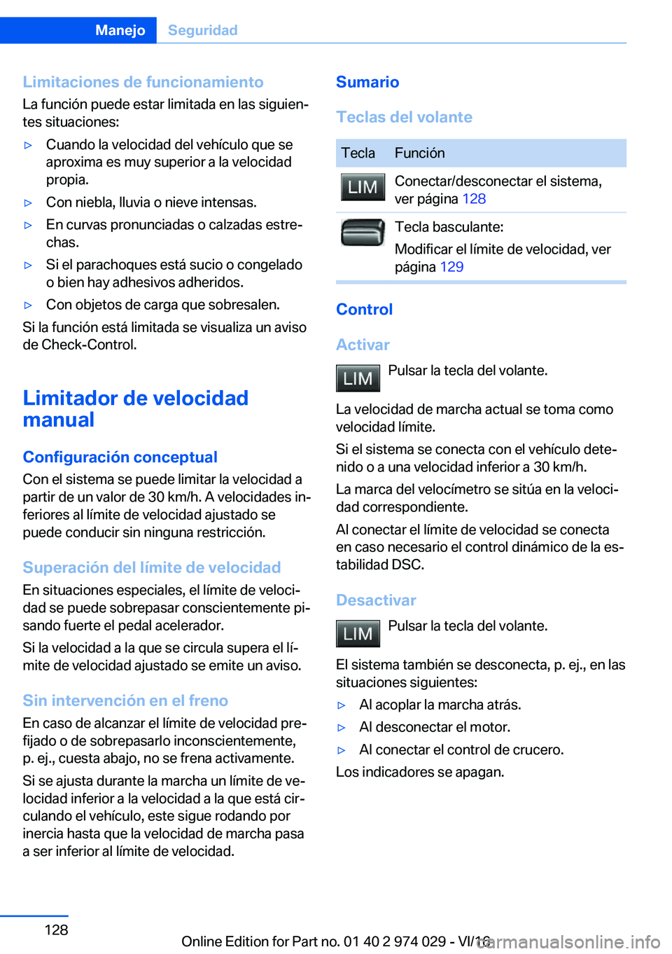 BMW M3 2017  Manuales de Empleo (in Spanish) �L�i�m�i�t�a�c�i�o�n�e�s��d�e��f�u�n�c�i�o�n�a�m�i�e�n�t�o�L�a� �f�u�n�c�i�
