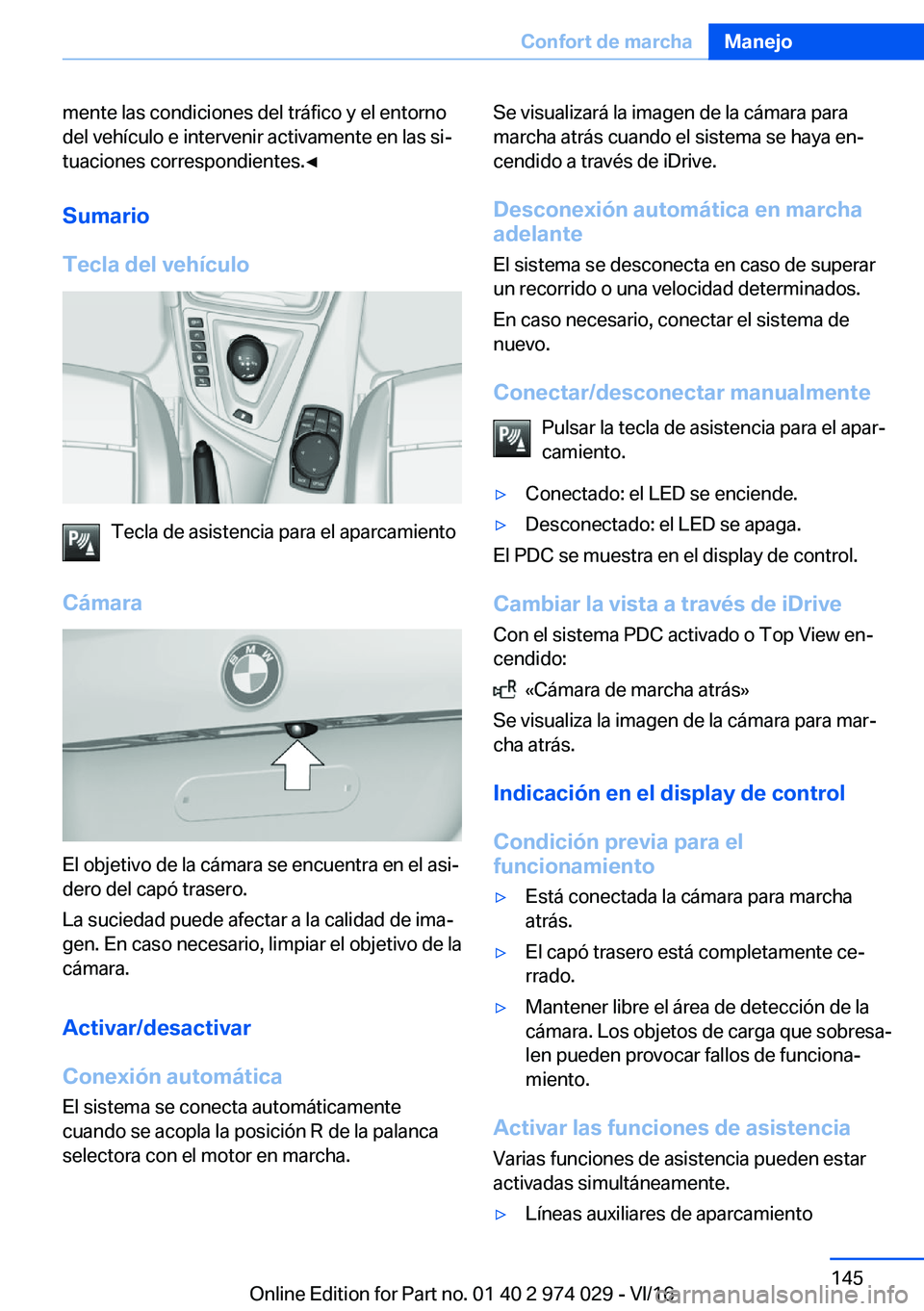 BMW M3 2017  Manuales de Empleo (in Spanish) �m�e�n�t�e� �l�a�s� �c�o�n�d�i�c�i�o�n�e�s� �d�e�l� �t�r�