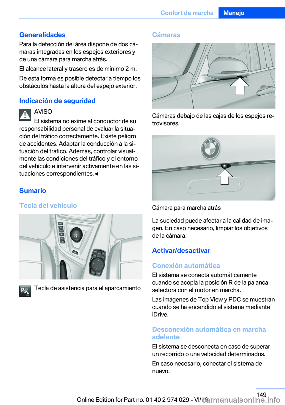 BMW M3 2017  Manuales de Empleo (in Spanish) �G�e�n�e�r�a�l�i�d�a�d�e�s
�P�a�r�a� �l�a� �d�e�t�e�c�c�i�