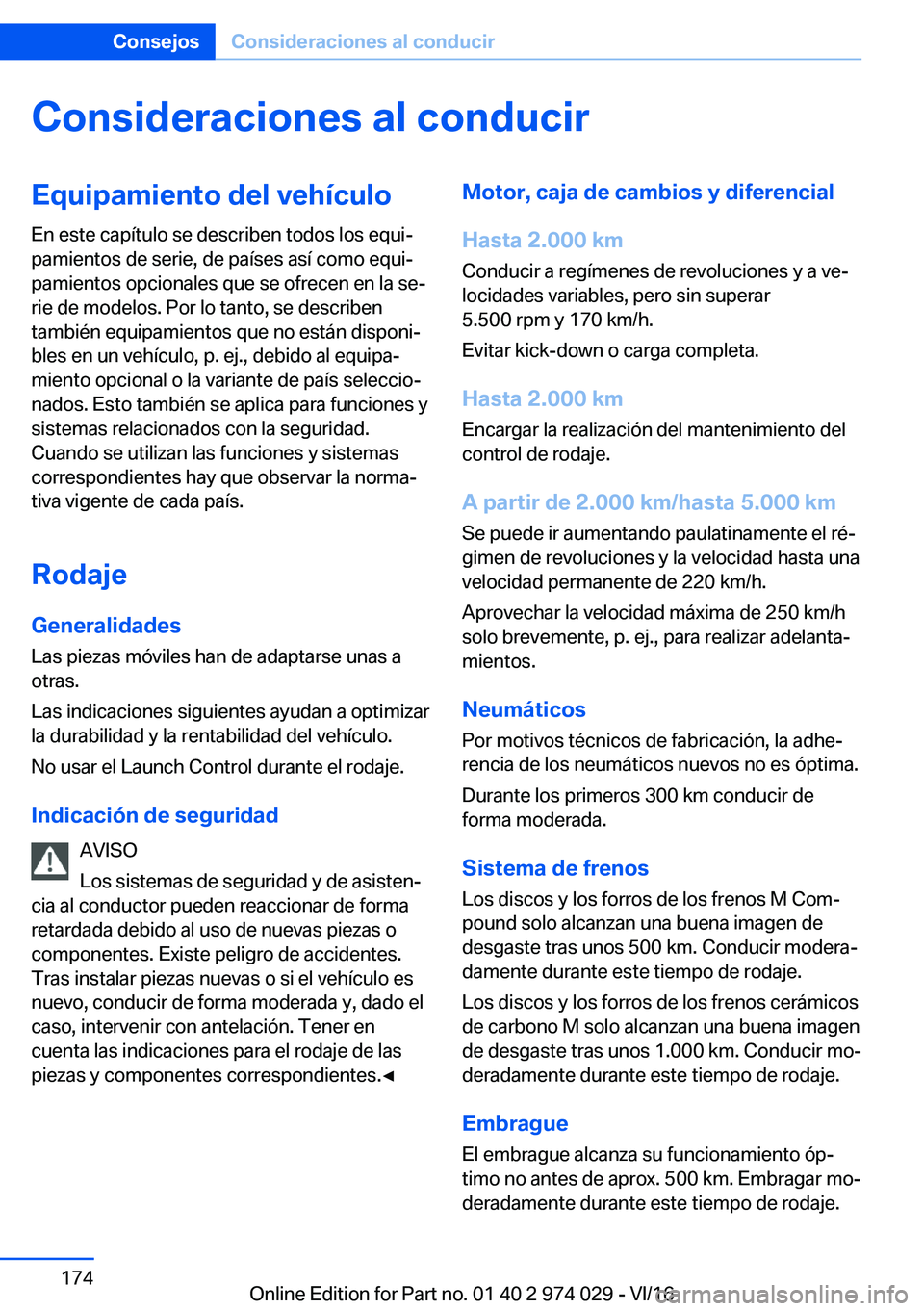 BMW M3 2017  Manuales de Empleo (in Spanish) �C�o�n�s�i�d�e�r�a�c�i�o�n�e�s��a�l��c�o�n�d�u�c�i�r�E�q�u�i�p�a�m�i�e�n�t�o��d�e�l��v�e�h�
