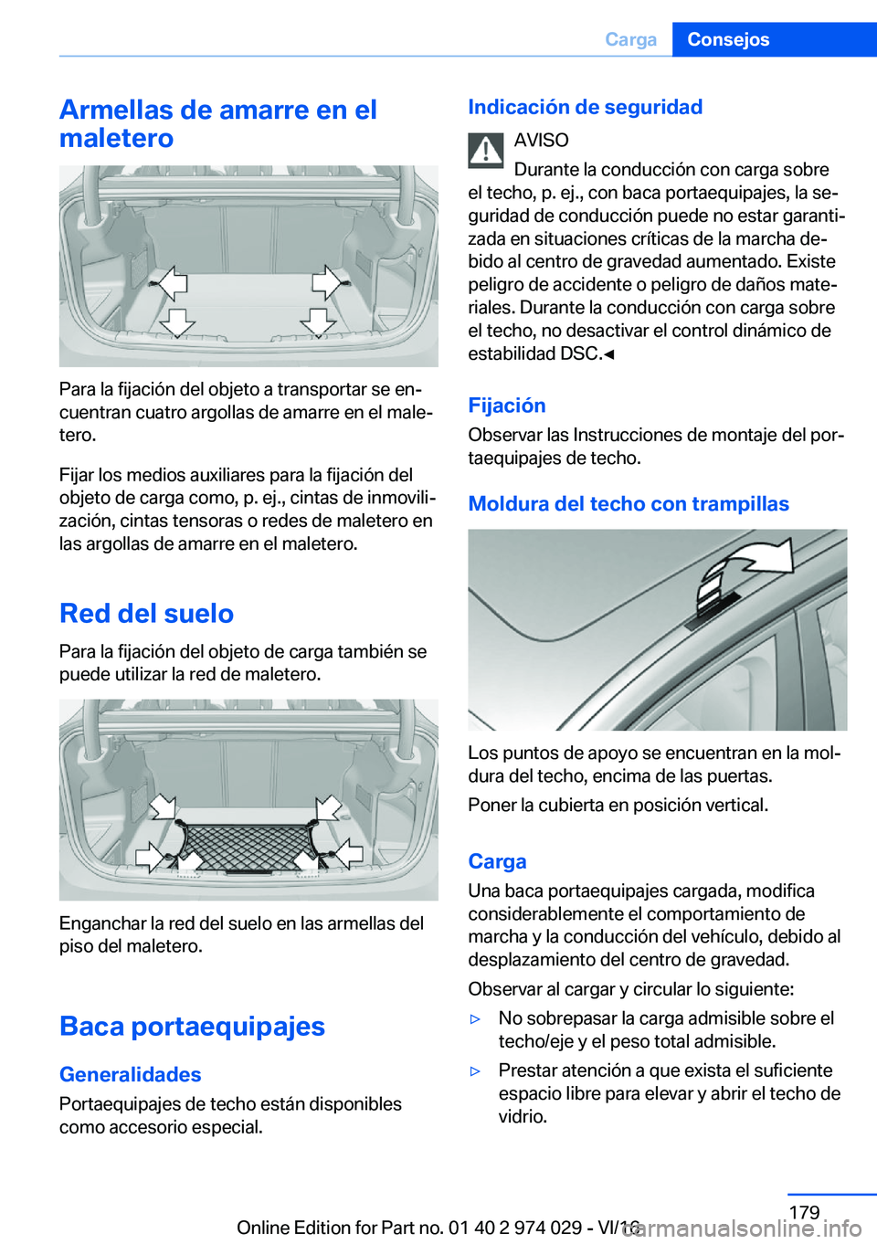 BMW M3 2017  Manuales de Empleo (in Spanish) �A�r�m�e�l�l�a�s��d�e��a�m�a�r�r�e��e�n��e�l
�m�a�l�e�t�e�r�o
�P�a�r�a� �l�a� �f�i�j�a�c�i�