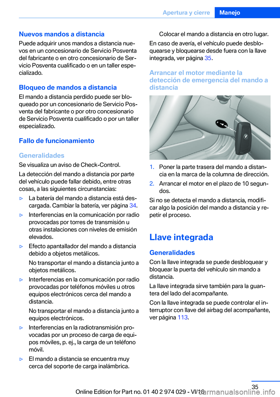 BMW M3 2017  Manuales de Empleo (in Spanish) �N�u�e�v�o�s��m�a�n�d�o�s��a��d�i�s�t�a�n�c�i�a
�P�u�e�d�e� �a�d�q�u�i�r�i�r� �u�n�o�s� �m�a�n�d�o�s� �a� �d�i�s�t�a�n�c�i�a� �n�u�eª
�v�o�s� �e�n� �u�n� �c�o�n�c�e�s�i�o�n�a�r�i�o� �d�e� �S�e�r�