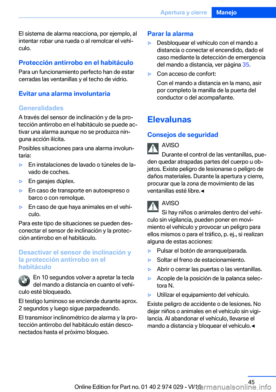 BMW M3 2017  Manuales de Empleo (in Spanish) �E�l� �s�i�s�t�e�m�a� �d�e� �a�l�a�r�m�a� �r�e�a�c�c�i�o�n�a�,� �p�o�r� �e�j�e�m�p�l�o�,� �a�l�i�n�t�e�n�t�a�r� �r�o�b�a�r� �u�n�a� �r�u�e�d�a� �o� �a�l� �r�e�m�o�l�c�a�r� �e�l� �v�e�h�