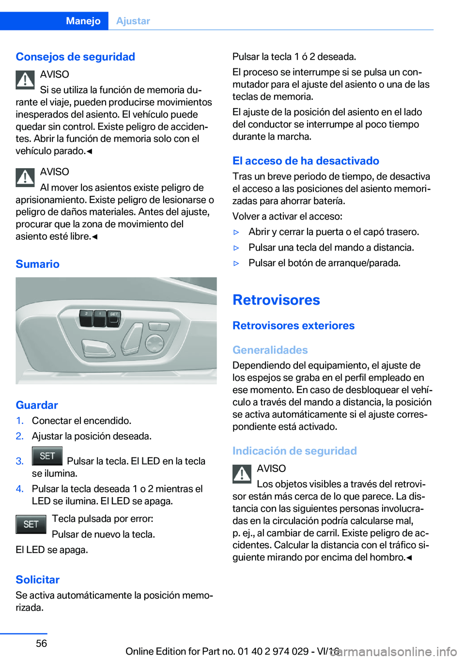 BMW M3 2017  Manuales de Empleo (in Spanish) �C�o�n�s�e�j�o�s��d�e��s�e�g�u�r�i�d�a�d�A�V�I�S�O
�S�i� �s�e� �u�t�i�l�i�z�a� �l�a� �f�u�n�c�i�