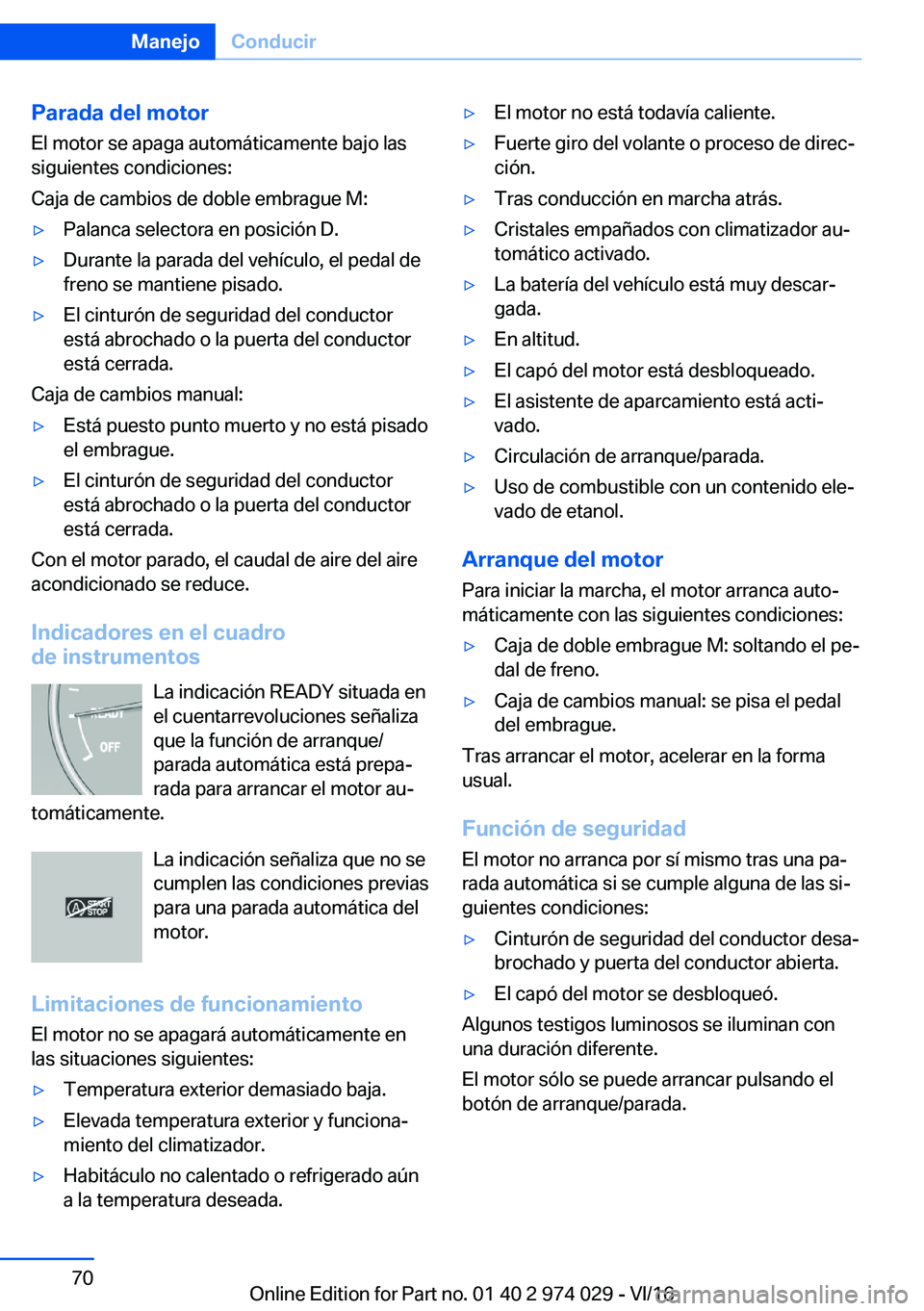 BMW M3 2017  Manuales de Empleo (in Spanish) �P�a�r�a�d�a��d�e�l��m�o�t�o�r
�E�l� �m�o�t�o�r� �s�e� �a�p�a�g�a� �a�u�t�o�m�