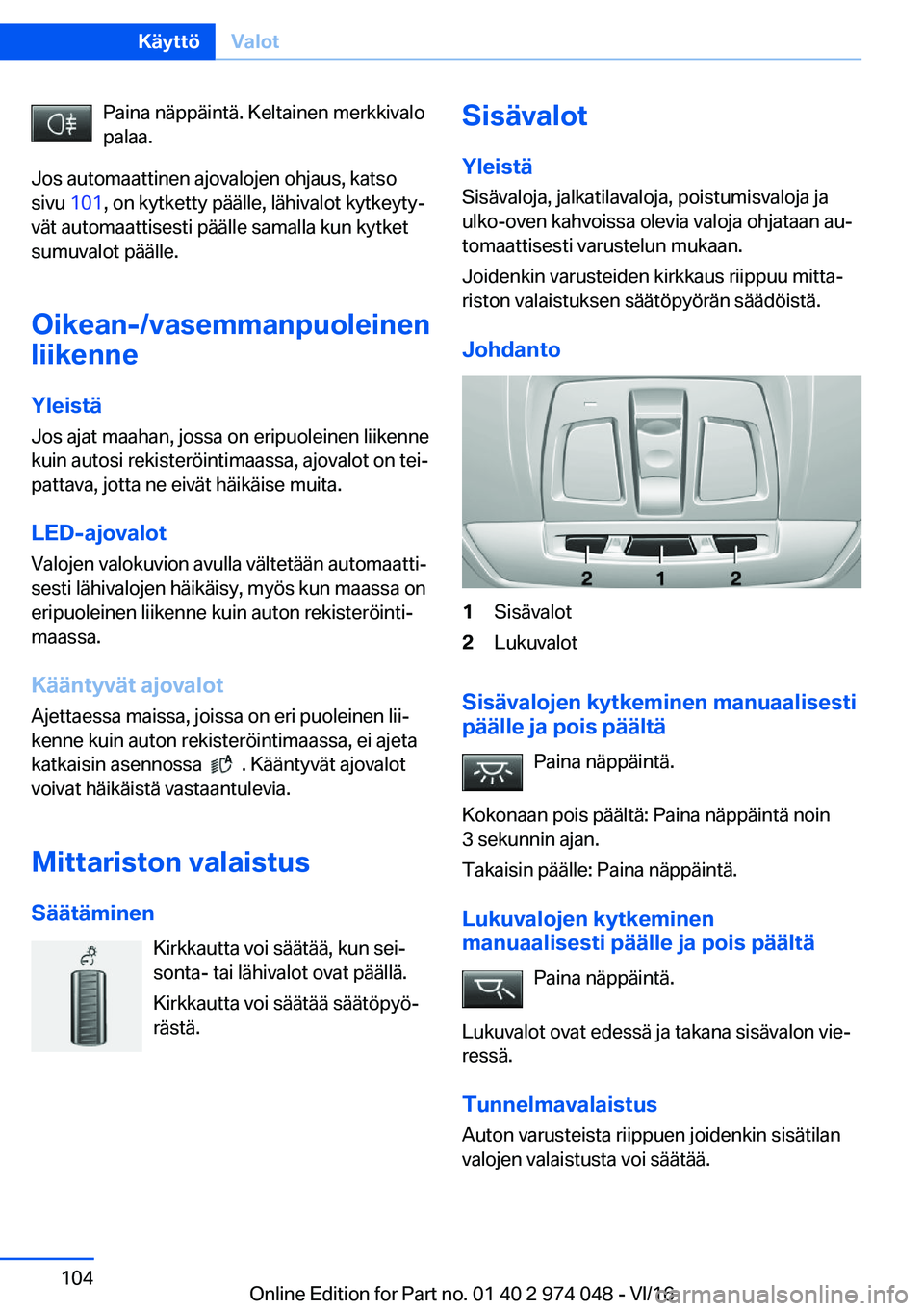 BMW M3 2017  Omistajan Käsikirja (in Finnish) �P�a�i�n�a� �n�
