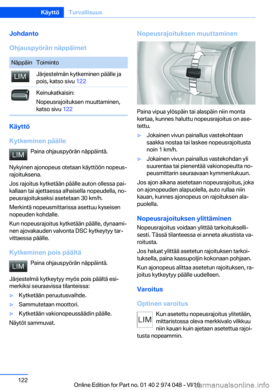 BMW M3 2017  Omistajan Käsikirja (in Finnish) �J�o�h�d�a�n�t�o
�O�h�j�a�u�s�p�Z�