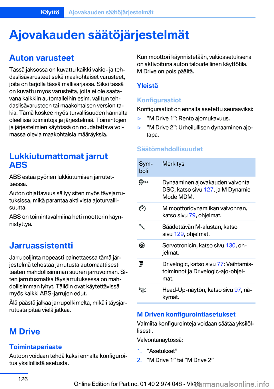 BMW M3 2017  Omistajan Käsikirja (in Finnish) �A�j�o�v�a�k�a�u�d�e�n��s�
