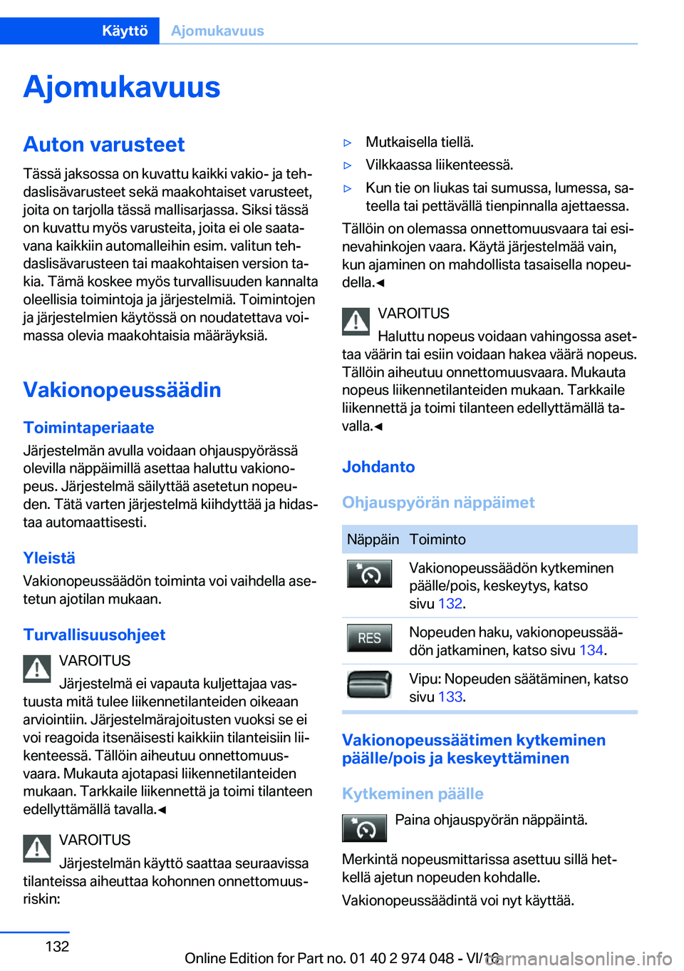 BMW M3 2017  Omistajan Käsikirja (in Finnish) �A�j�o�m�u�k�a�v�u�u�s�A�u�t�o�n��v�a�r�u�s�t�e�e�t�T�