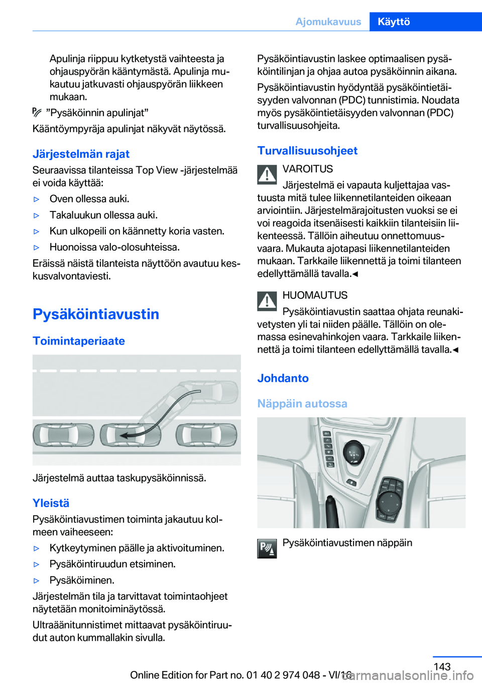 BMW M3 2017  Omistajan Käsikirja (in Finnish) �A�p�u�l�i�n�j�a� �r�i�i�p�p�u�u� �k�y�t�k�e�t�y�s�t�