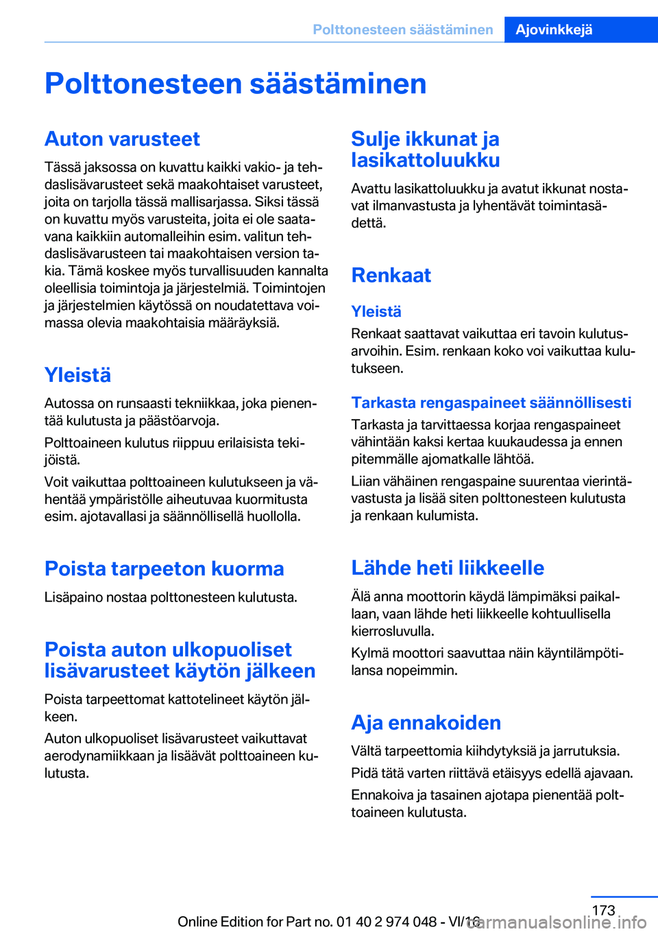BMW M3 2017  Omistajan Käsikirja (in Finnish) �P�o�l�t�t�o�n�e�s�t�e�e�n��s�