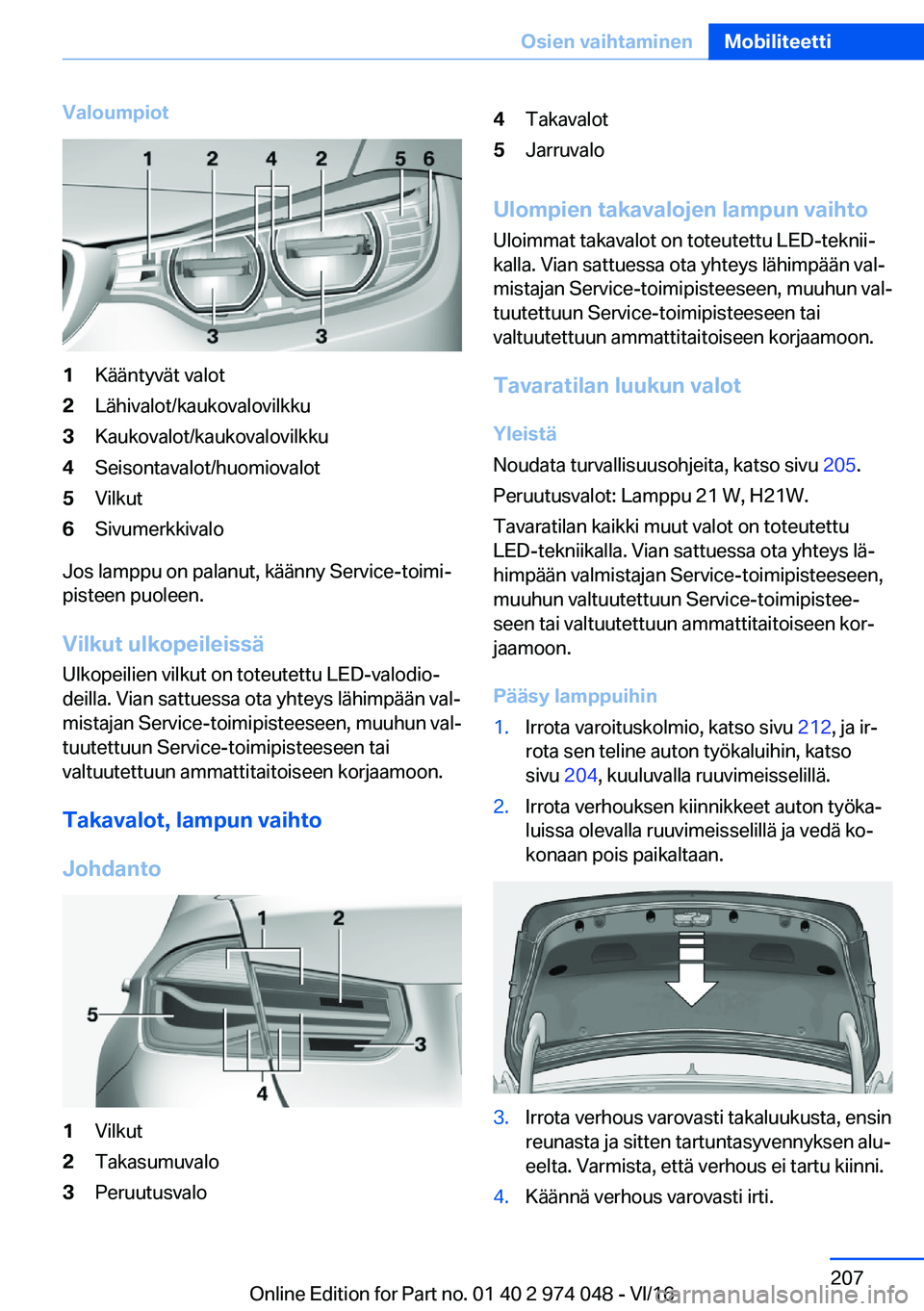 BMW M3 2017  Omistajan Käsikirja (in Finnish) �V�a�l�o�u�m�p�i�o�t�1�K�