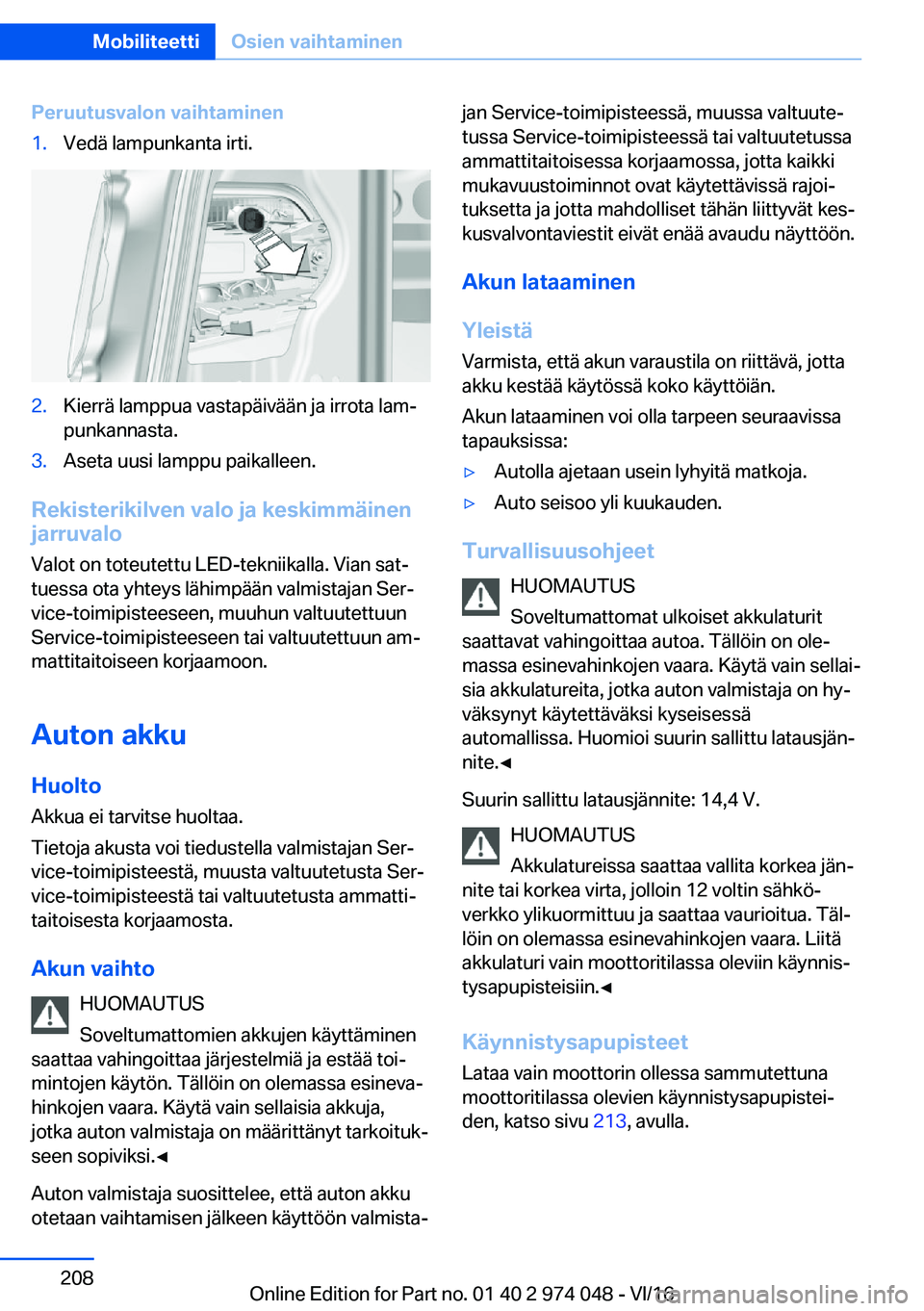 BMW M3 2017  Omistajan Käsikirja (in Finnish) �P�e�r�u�u�t�u�s�v�a�l�o�n��v�a�i�h�t�a�m�i�n�e�n�1�.�V�e�d�