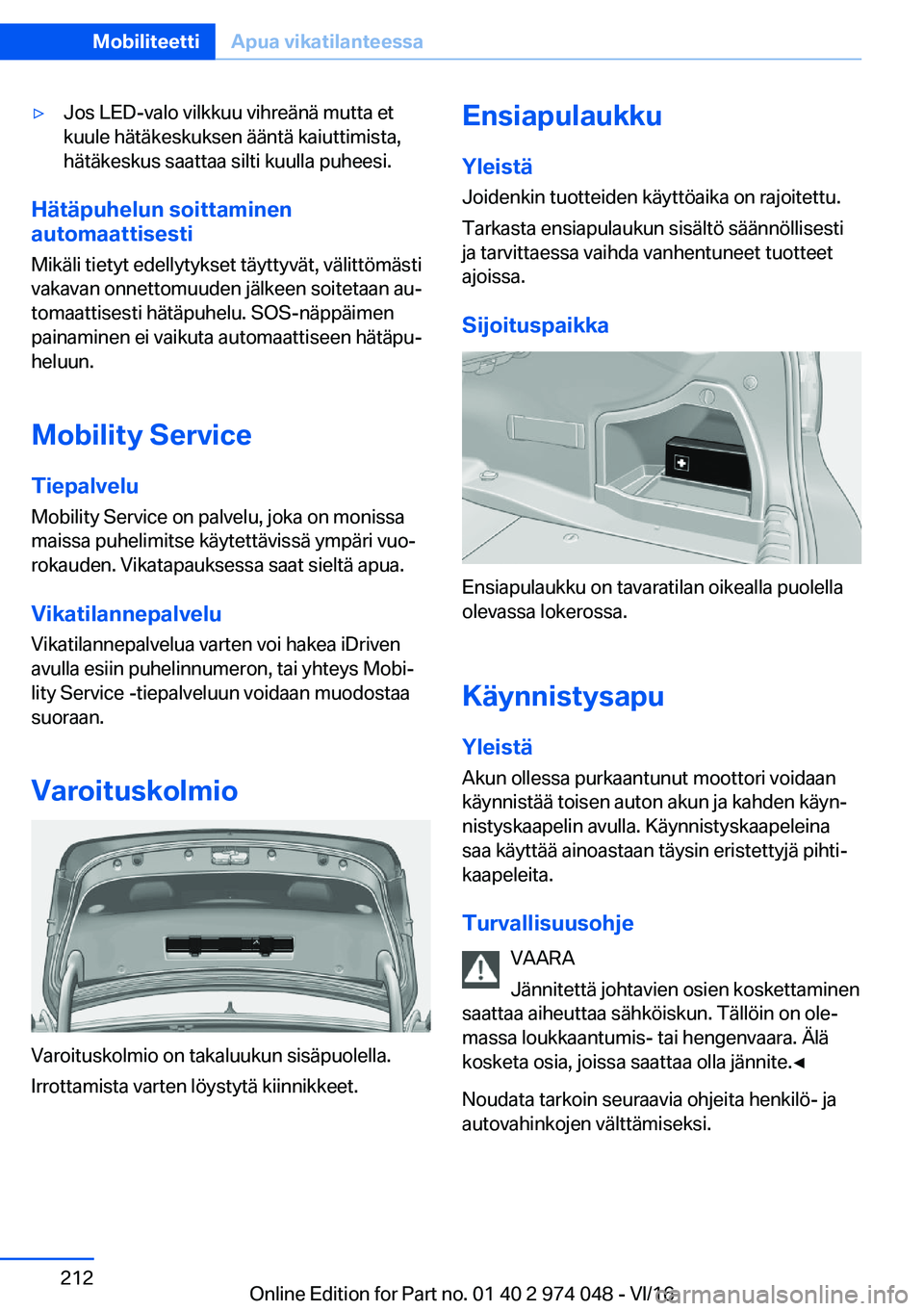 BMW M3 2017  Omistajan Käsikirja (in Finnish) 'y�J�o�s� �L�E�D�-�v�a�l�o� �v�i�l�k�k�u�u� �v�i�h�r�e�