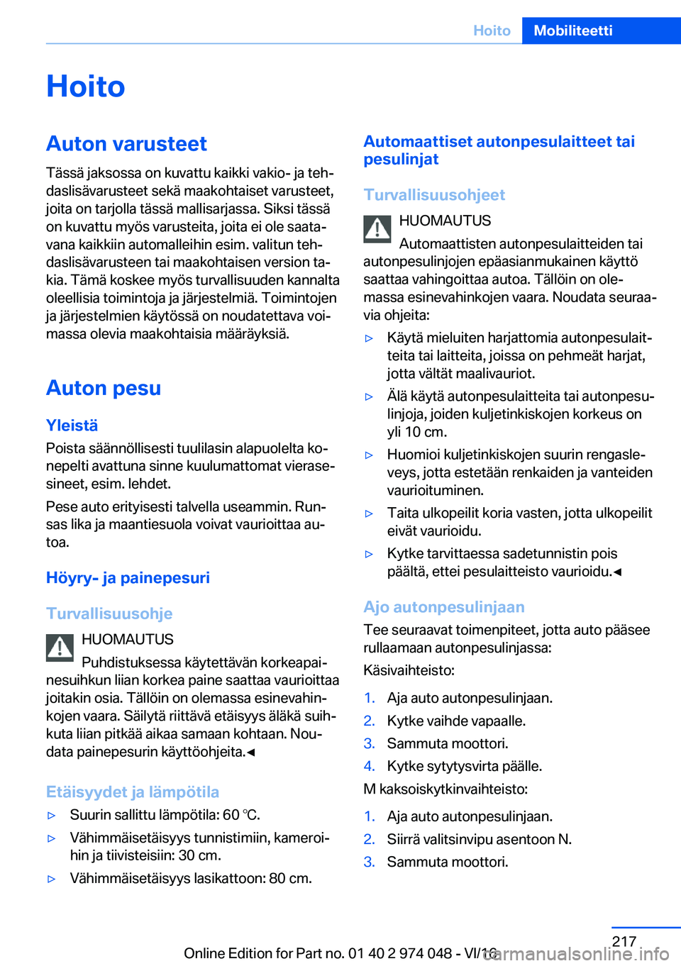 BMW M3 2017  Omistajan Käsikirja (in Finnish) �H�o�i�t�o�A�u�t�o�n��v�a�r�u�s�t�e�e�t
�T�