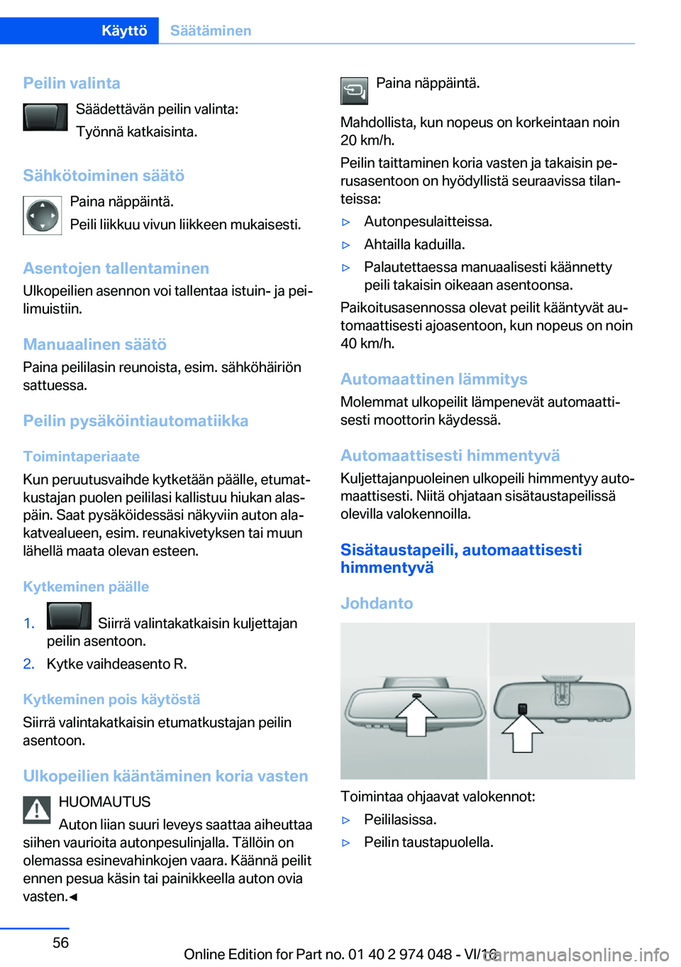 BMW M3 2017  Omistajan Käsikirja (in Finnish) �P�e�i�l�i�n��v�a�l�i�n�t�a�S�