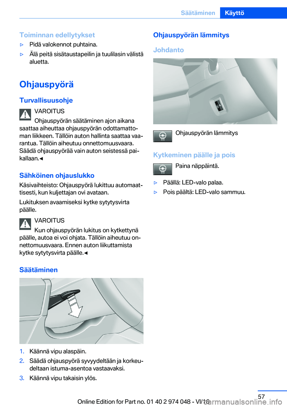 BMW M3 2017  Omistajan Käsikirja (in Finnish) �T�o�i�m�i�n�n�a�n��e�d�e�l�l�Z�t�Z�k�s�e�t'y�P�i�d�