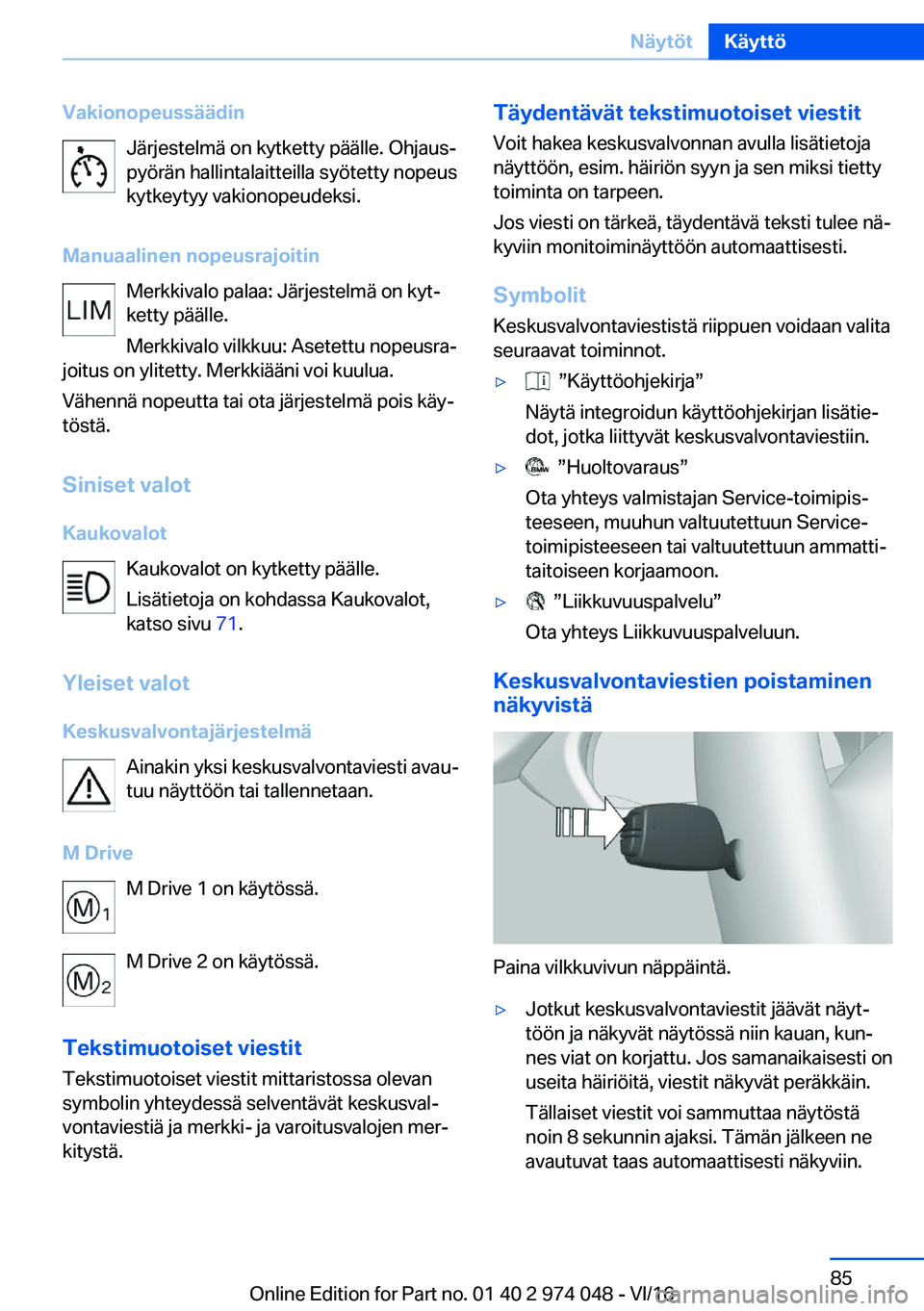 BMW M3 2017  Omistajan Käsikirja (in Finnish) �V�a�k�i�o�n�o�p�e�u�s�s�