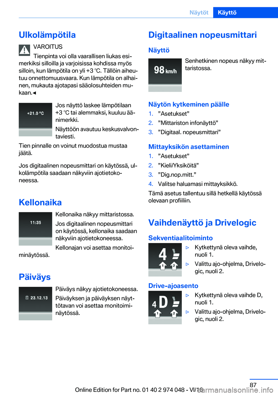 BMW M3 2017  Omistajan Käsikirja (in Finnish) �U�l�k�o�l�