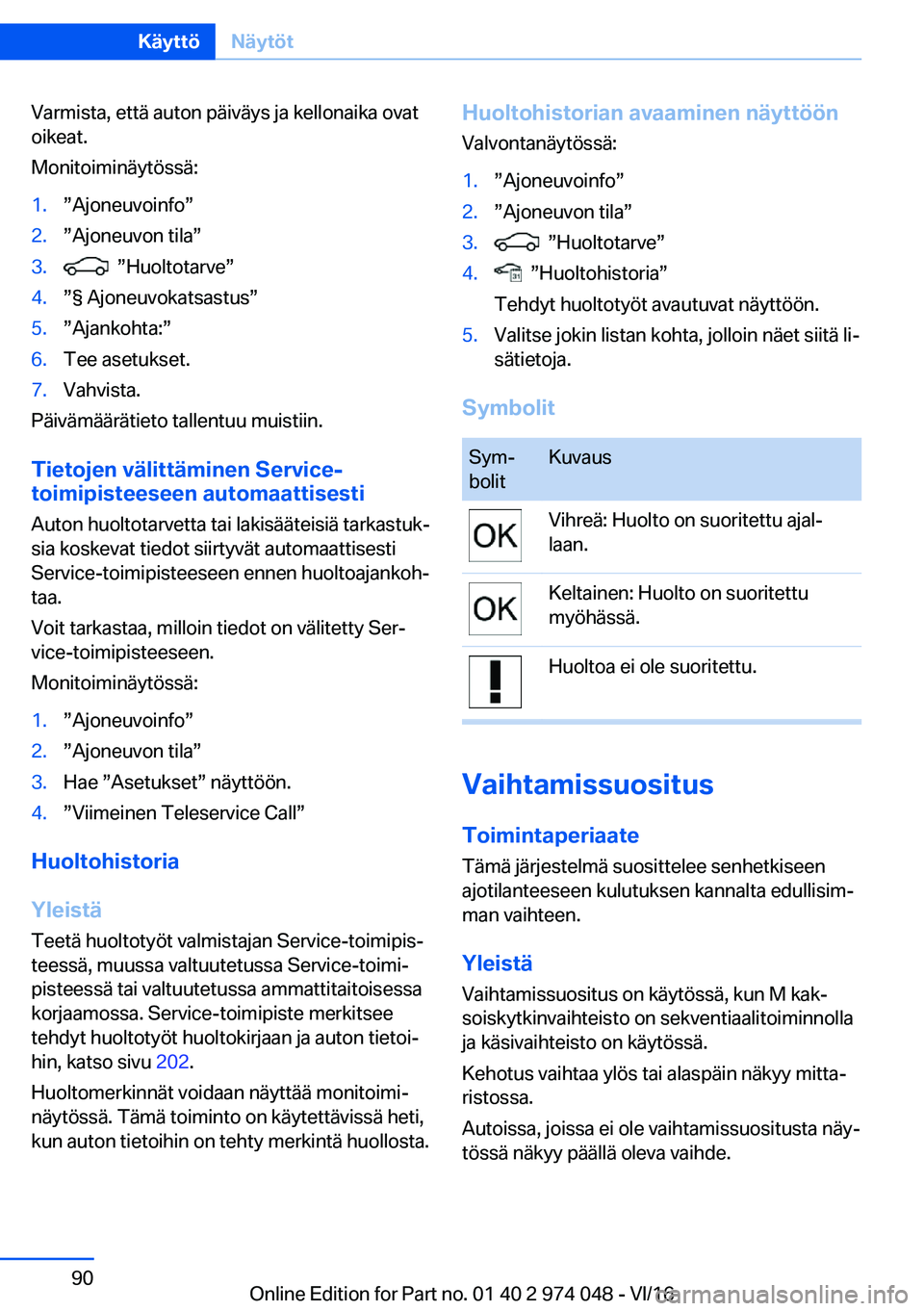 BMW M3 2017  Omistajan Käsikirja (in Finnish) �V�a�r�m�i�s�t�a�,� �e�t�t�