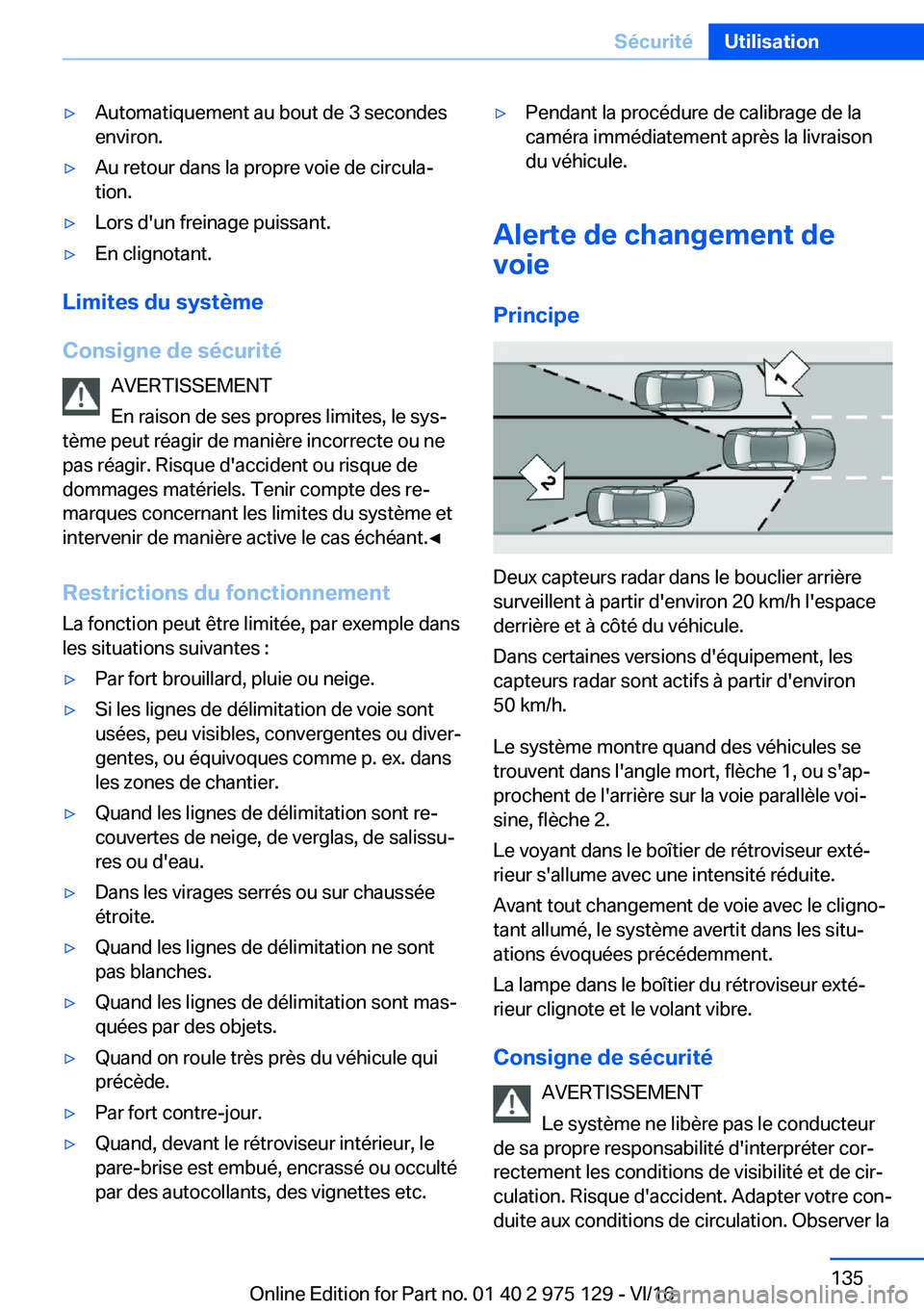 BMW M3 2017  Notices Demploi (in French) 'y�A�u�t�o�m�a�t�i�q�u�e�m�e�n�t� �a�u� �b�o�u�t� �d�e� �3� �s�e�c�o�n�d�e�s
�e�n�v�i�r�o�n�.'y�A�u� �r�e�t�o�u�r� �d�a�n�s� �l�a� �p�r�o�p�r�e� �v�o�i�e� �d�e� �c�i�r�c�u�l�aj �t�i�o�n�.'