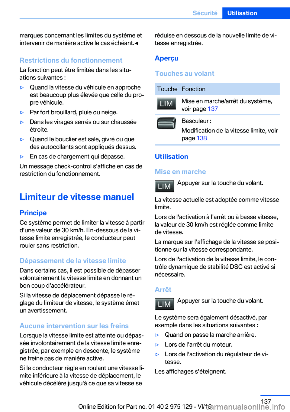 BMW M3 2017  Notices Demploi (in French) �m�a�r�q�u�e�s� �c�o�n�c�e�r�n�a�n�t� �l�e�s� �l�i�m�i�t�e�s� �d�u� �s�y�s�t�è�m�e� �e�t�i�n�t�e�r�v�e�n�i�r� �d�e� �m�a�n�i�è�r�e� �a�c�t�i�v�e� �l�e� �c�a�s� �é�c�h�é�a�n�t�.'