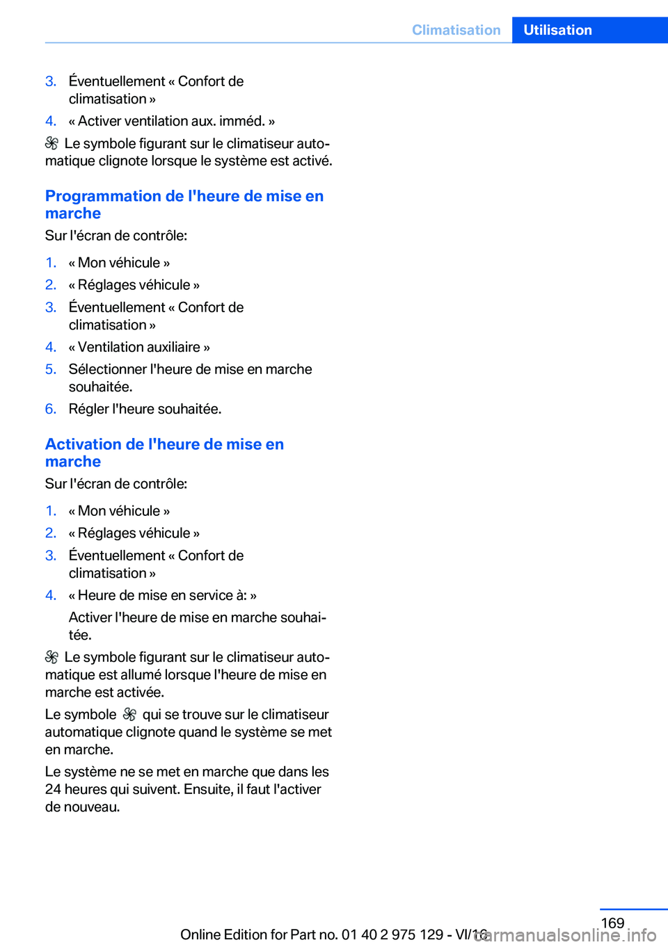 BMW M3 2017  Notices Demploi (in French) �3�.�É�v�e�n�t�u�e�l�l�e�m�e�n�t� �k� �C�o�n�f�o�r�t� �d�e
�c�l�i�m�a�t�i�s�a�t�i�o�n� �{�4�.�k� �A�c�t�i�v�e�r� �v�e�n�t�i�l�a�t�i�o�n� �a�u�x�.� �i�m�m�é�d�.� �{
� � �L�e� �s�y�m�b�o�l�e� �f�i�g�u