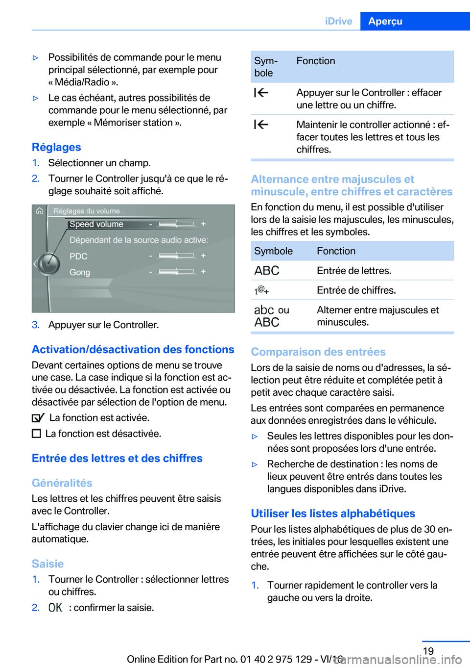 BMW M3 2017  Notices Demploi (in French) 'y�P�o�s�s�i�b�i�l�i�t�é�s� �d�e� �c�o�m�m�a�n�d�e� �p�o�u�r� �l�e� �m�e�n�u
�p�r�i�n�c�i�p�a�l� �s�é�l�e�c�t�i�o�n�n�é�,� �p�a�r� �e�x�e�m�p�l�e� �p�o�u�r
�k� �M�é�d�i�a�/�R�a�d�i�o� �{�.'
